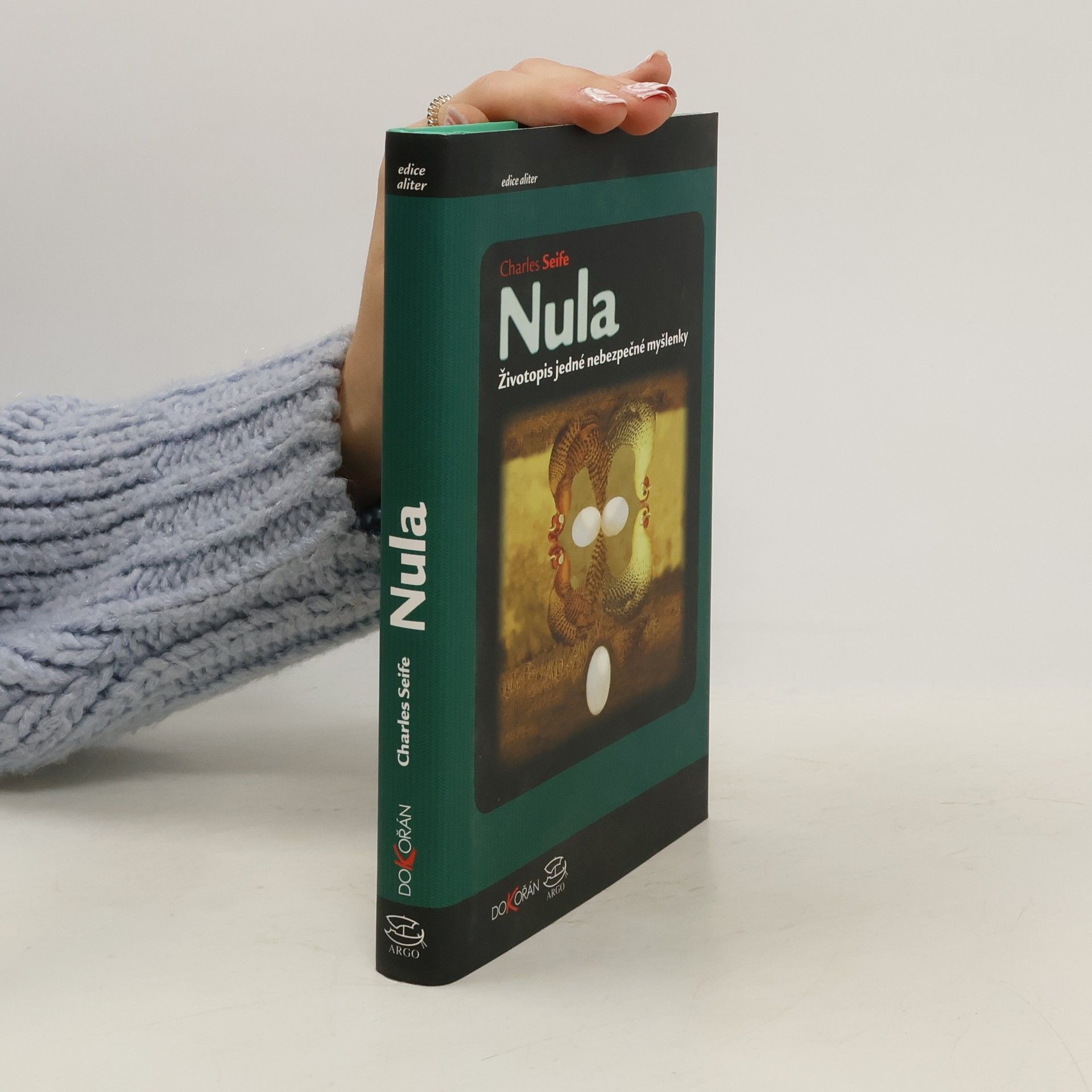 Charles Seife Nula : životopis jedné nebezpečné myšlenky