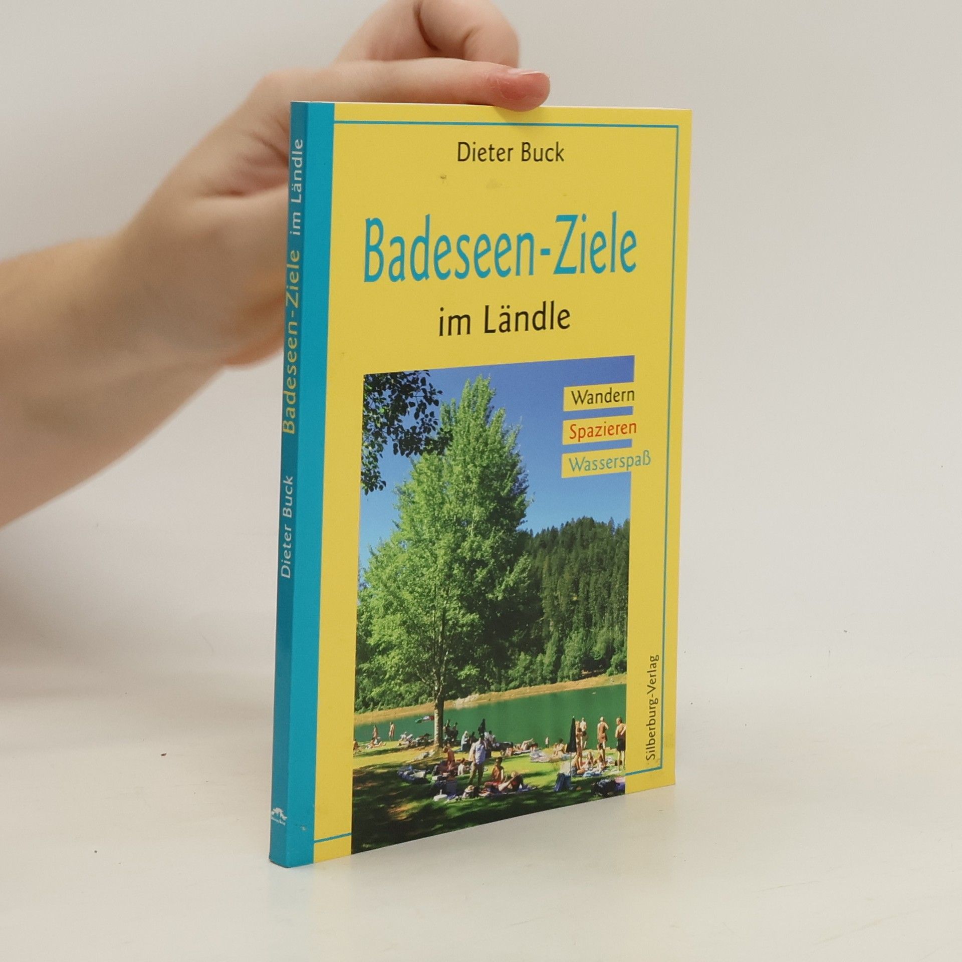 Buck Dieter Badeseen-Ziele im Ländle