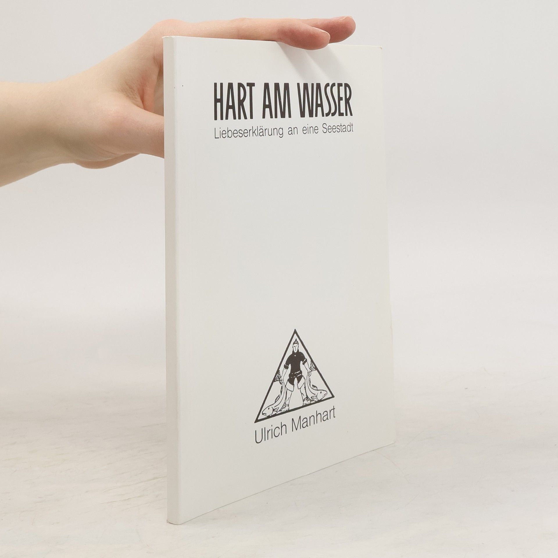 Ulrich Manhart Hart am Wasser