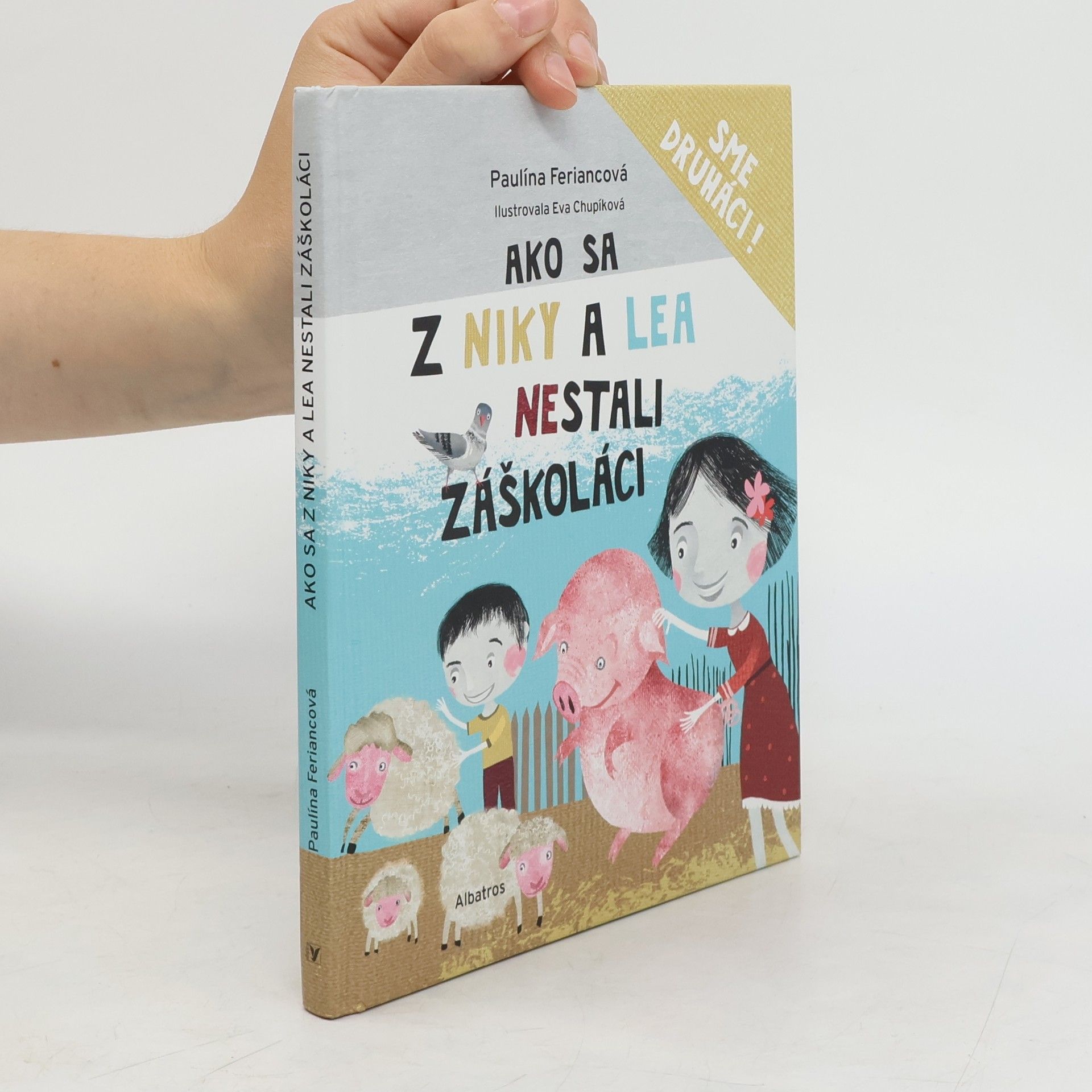 Paulína Feriancová Ako sa z Niky a Lea nestali záškoláci
