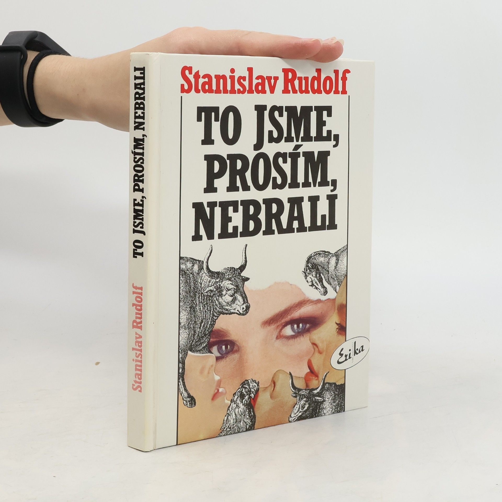 Stanislav Rudolf To jsme, prosím, nebrali