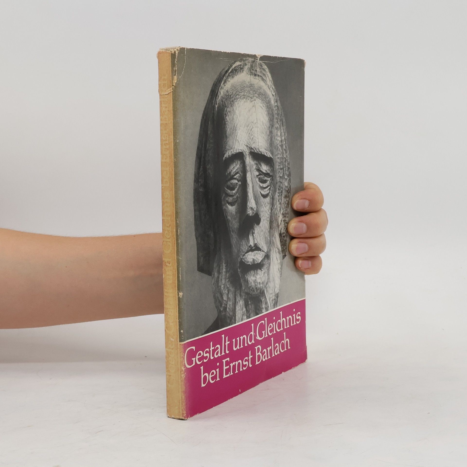 Günter Glöde Gestalt und Gleichnis bei Ernst Barlach