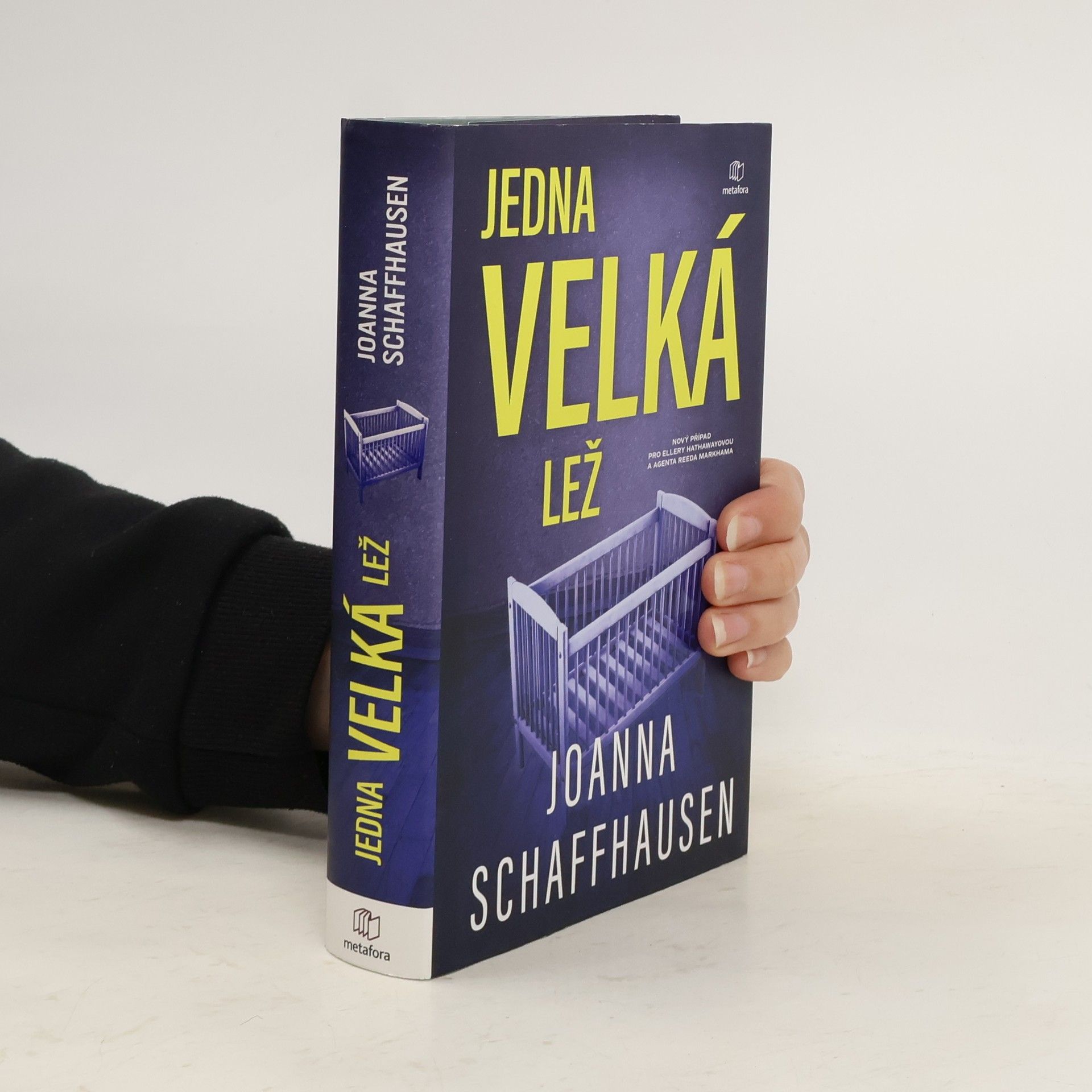 Joanna Schaffhausen Jedna velká lež