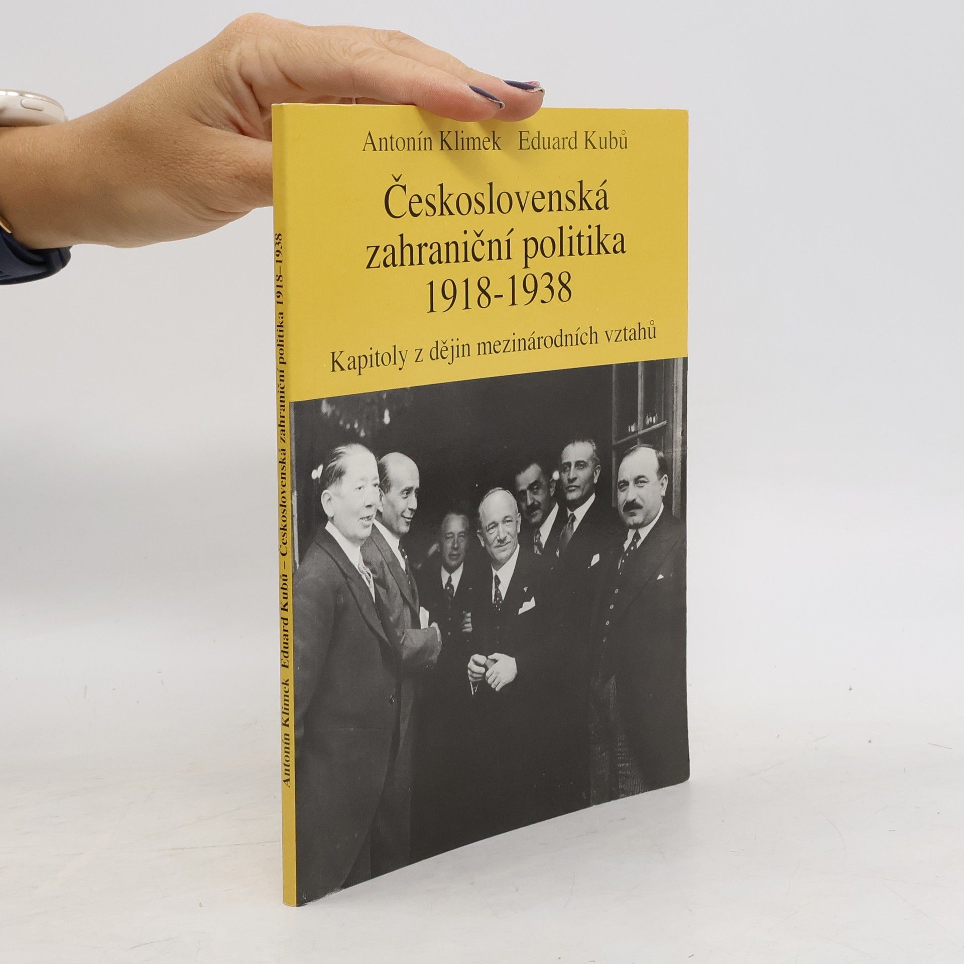 Antonín Klimek Československá zahraniční politika 1918-1938