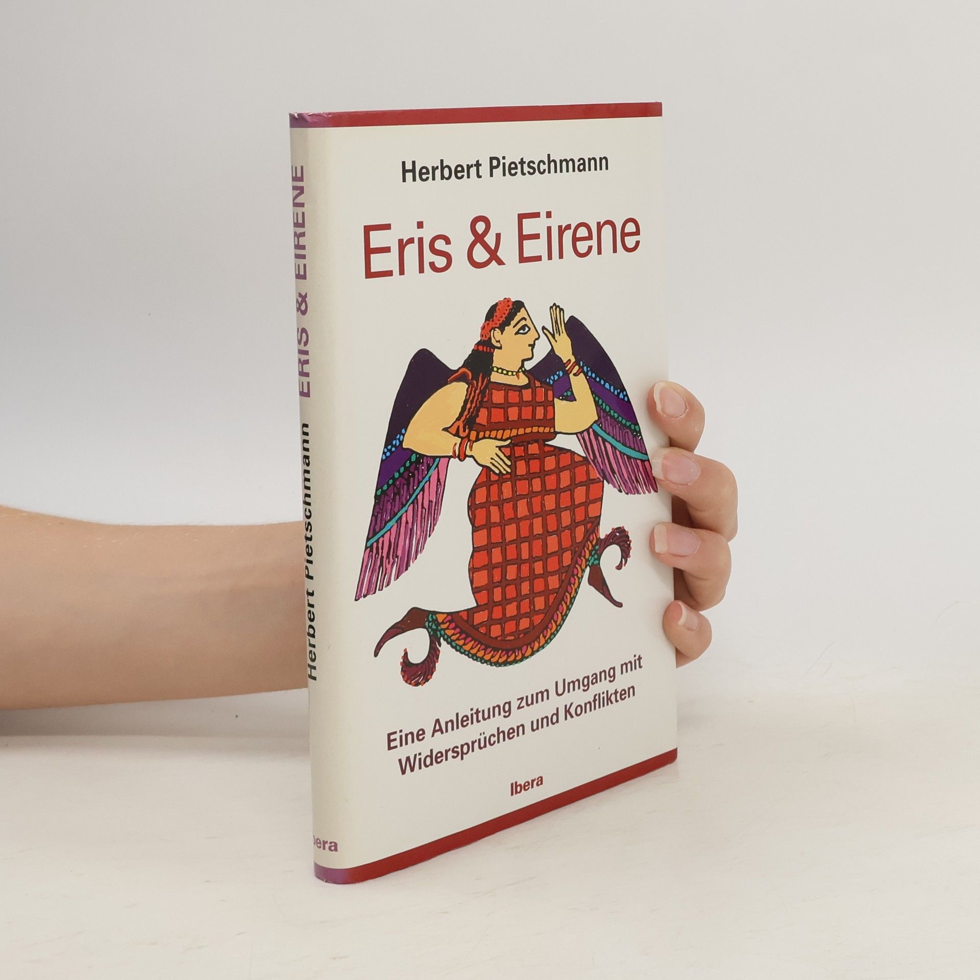 Herbert Pietschmann Eris & Eirene