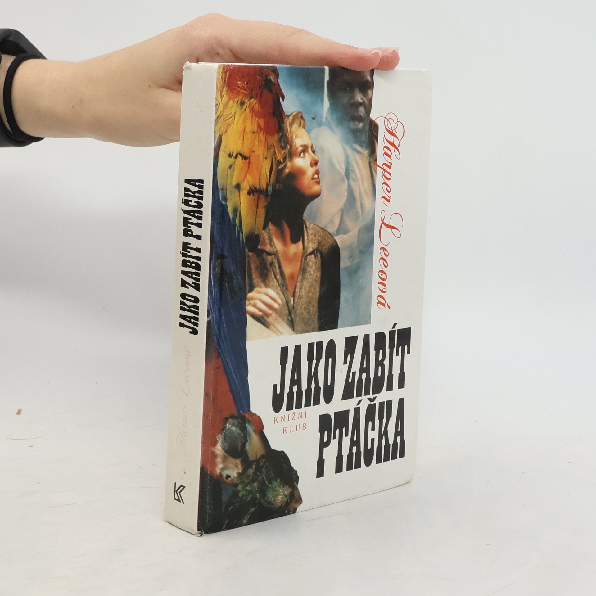 Harper Lee Jako zabít ptáčka