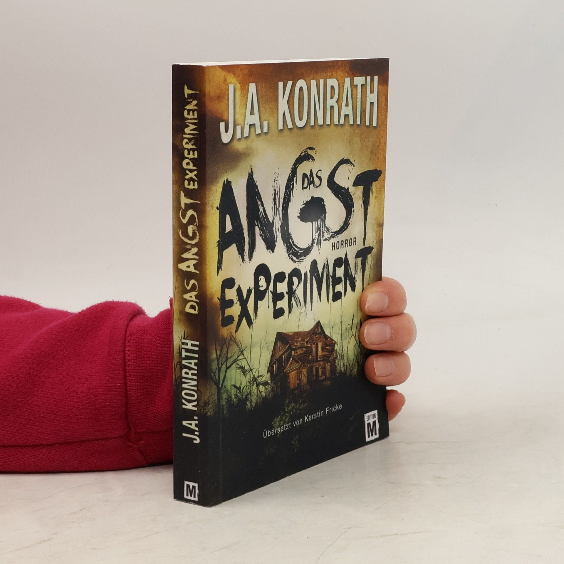 J. A. Konrath Das Angstexperiment