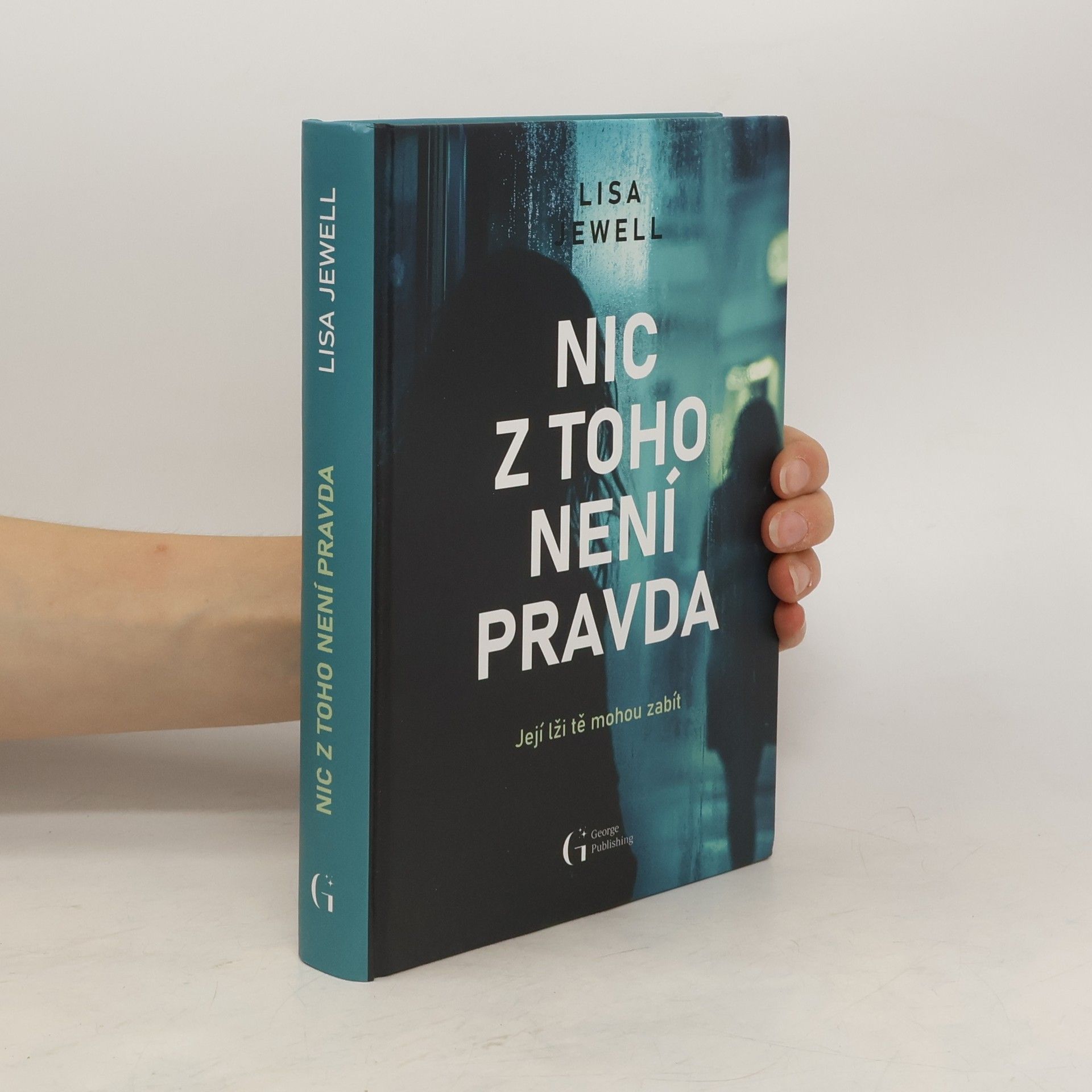 Lisa Jewell Nic z toho není pravda