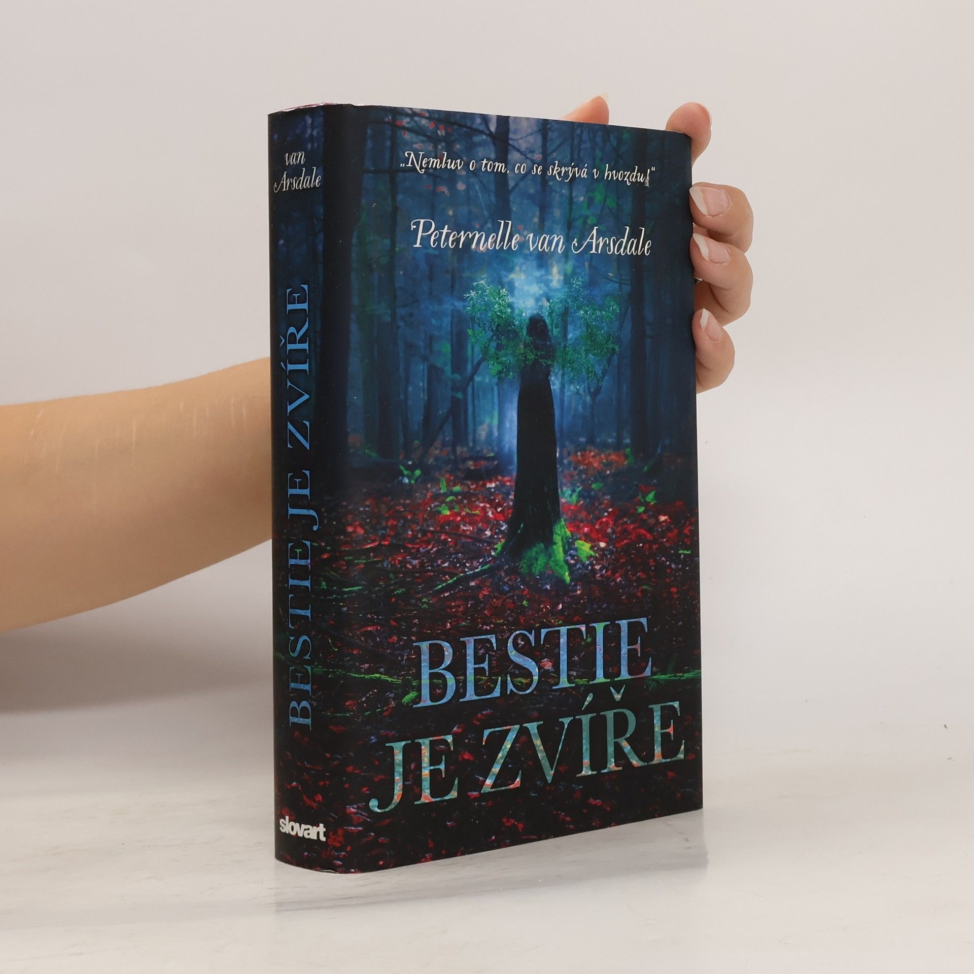 Peternelle van Arsdale Bestie je zvíře