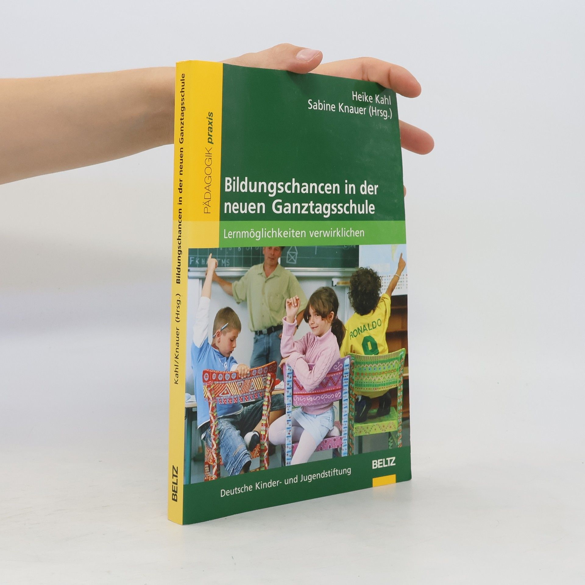 Heike Kahl Bildungschancen in der neuen Ganztagsschule