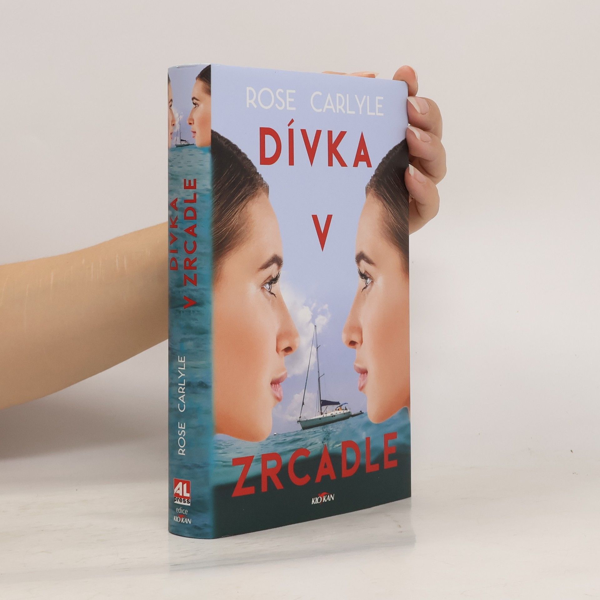 Rose Carlyle Dívka v zrcadle