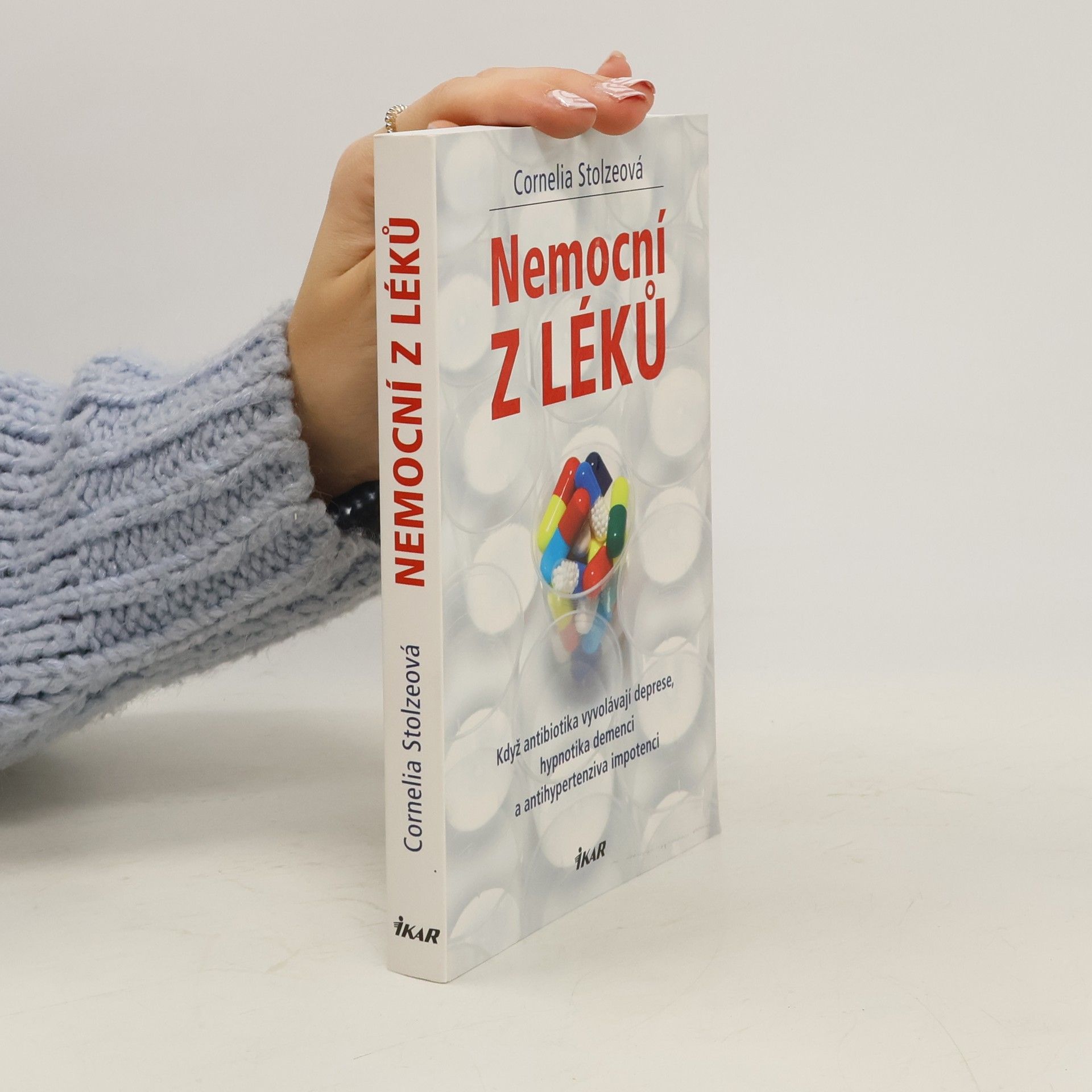 Cornelia Stolze Nemocní z léků