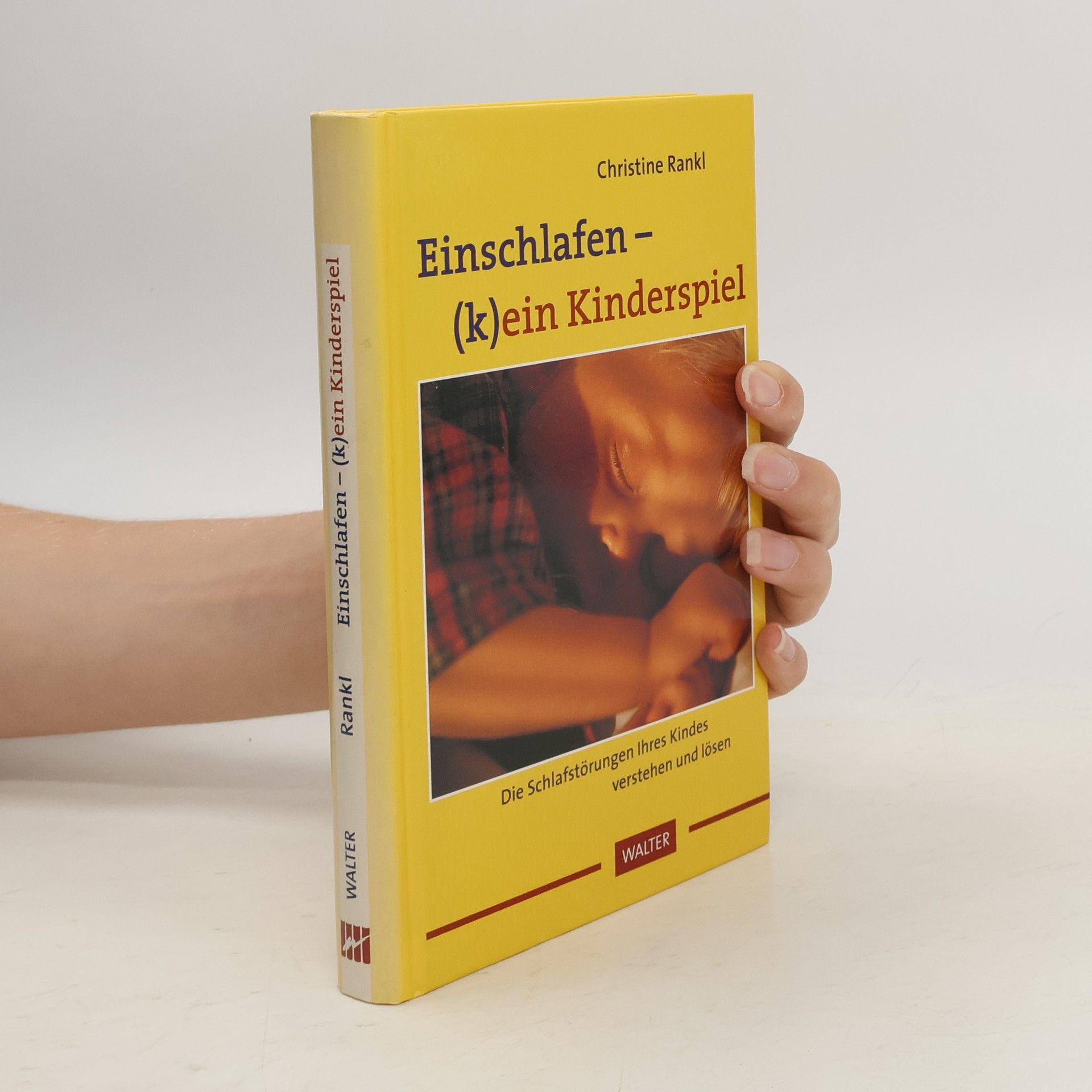 Christine Rankl Einschlafen - (k)ein Kinderspiel