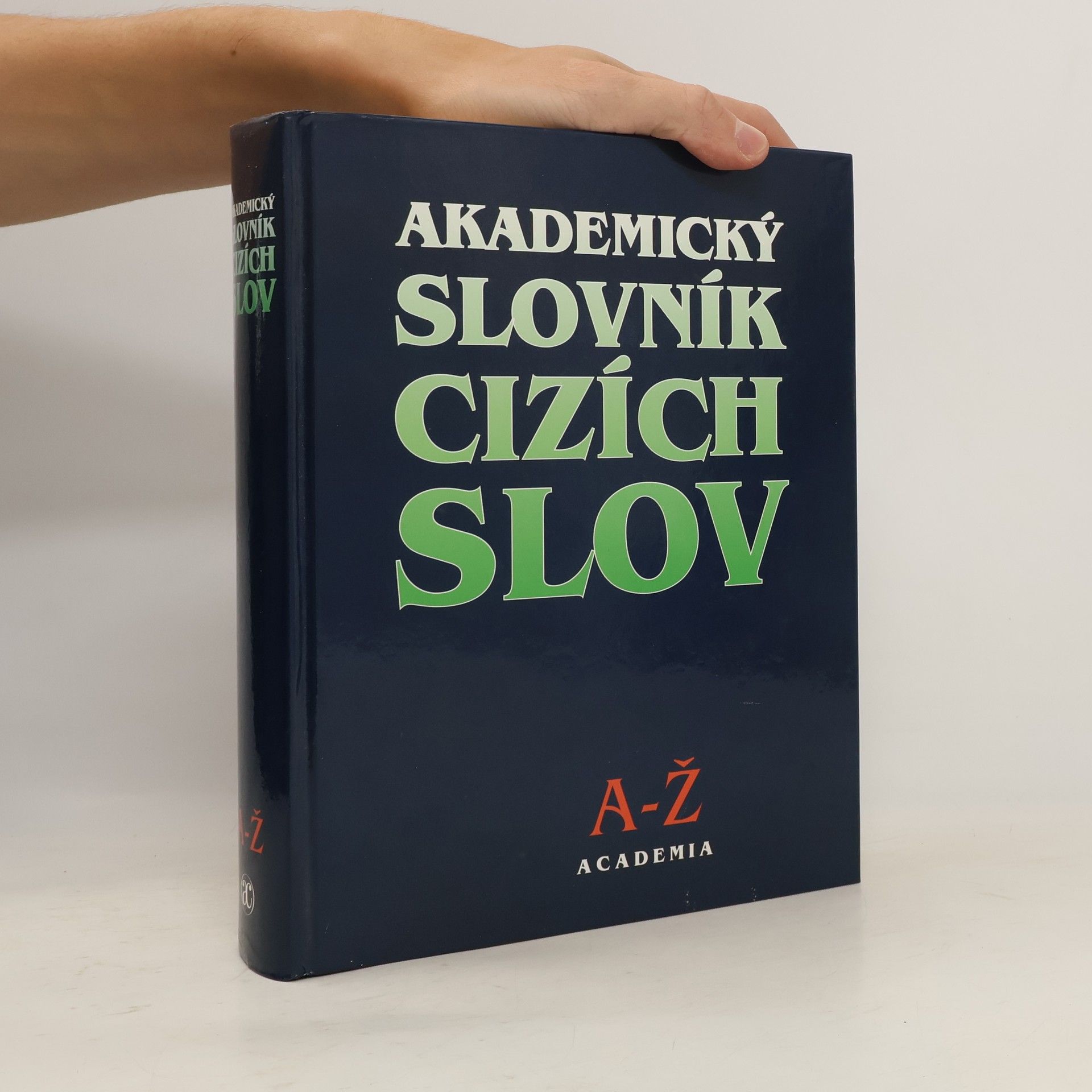 Věra Petráčková Akademický slovník cizích slov. A-Ž