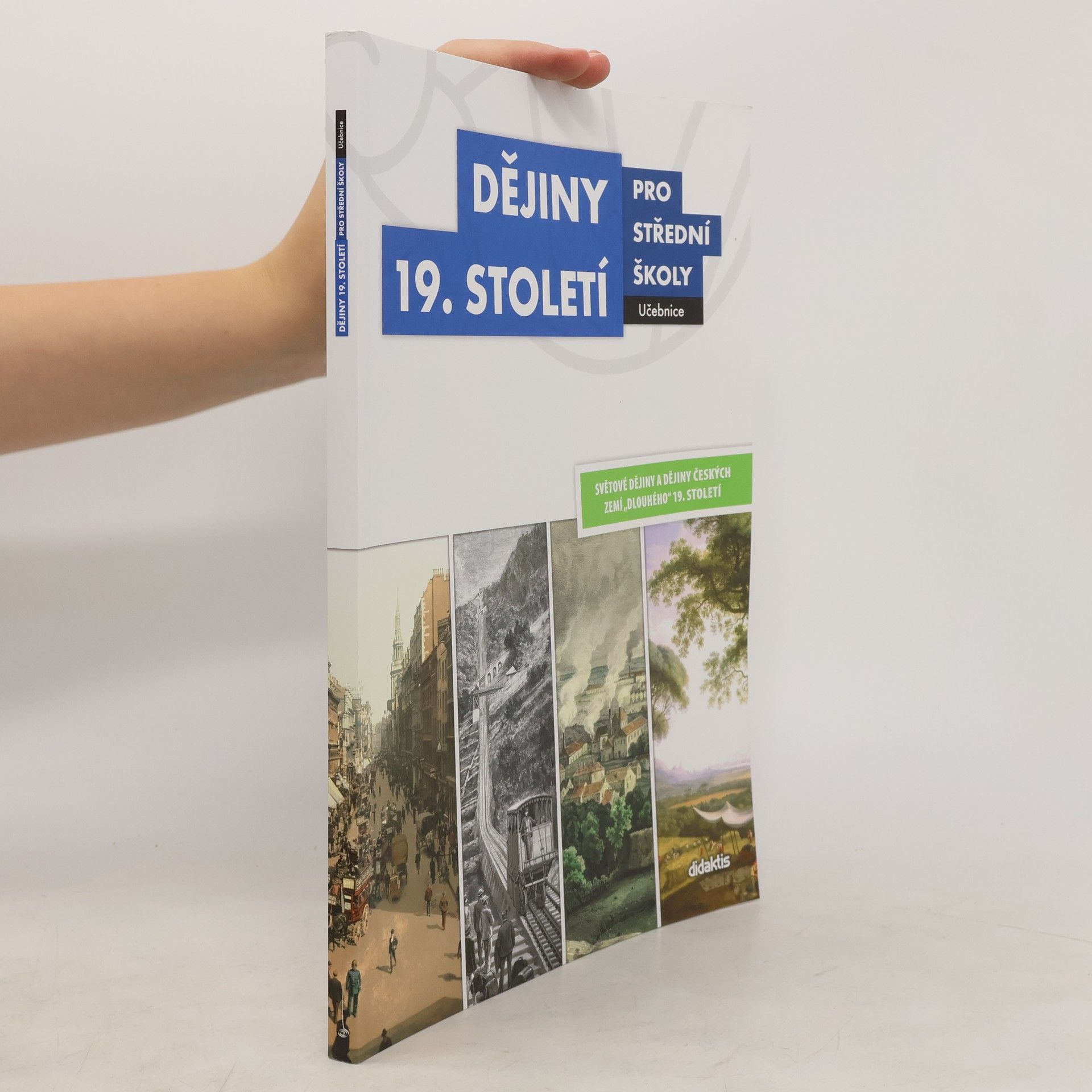 Collective Dějiny 19. století pro střední školy - učebnice