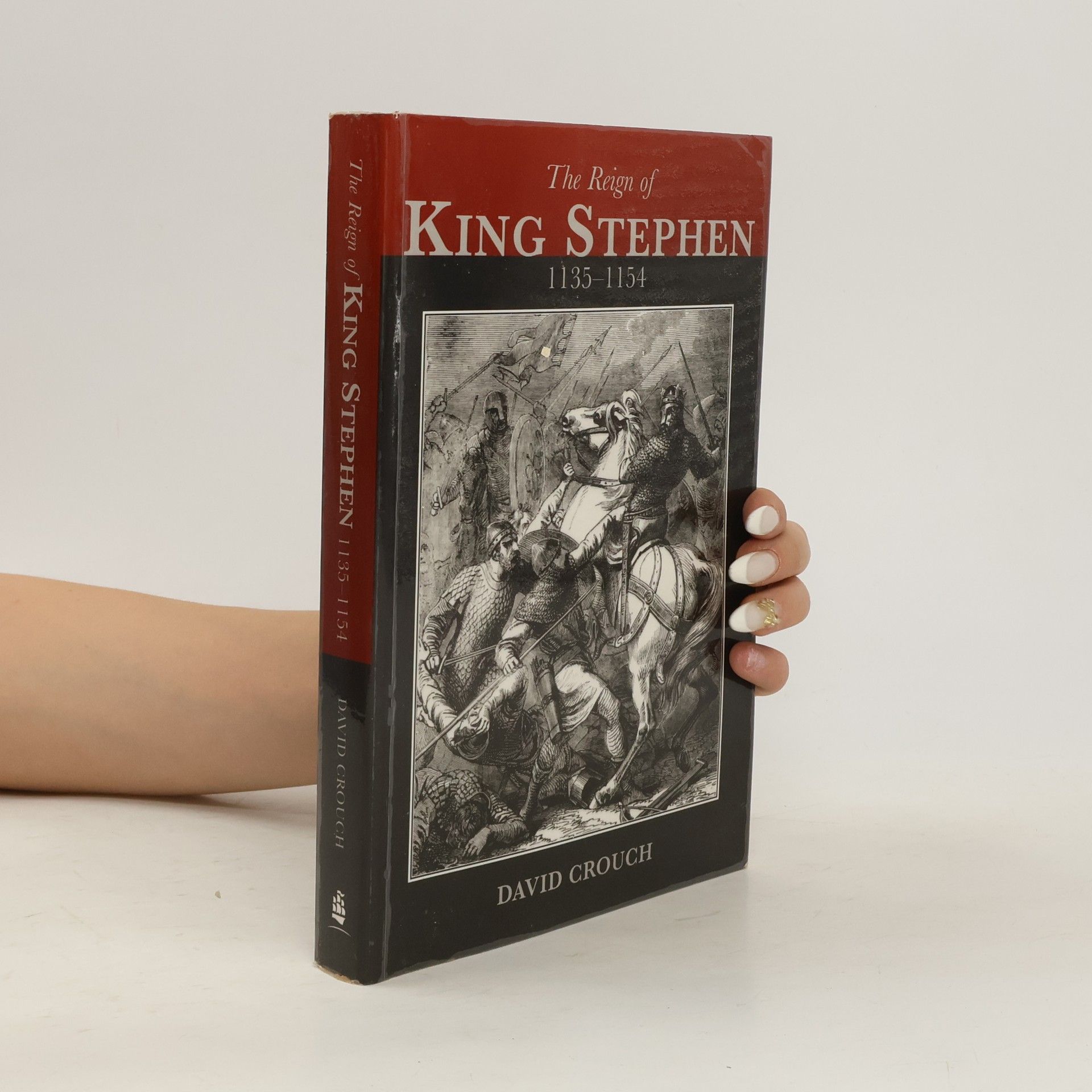 David Crouch The Reign of King Stephen