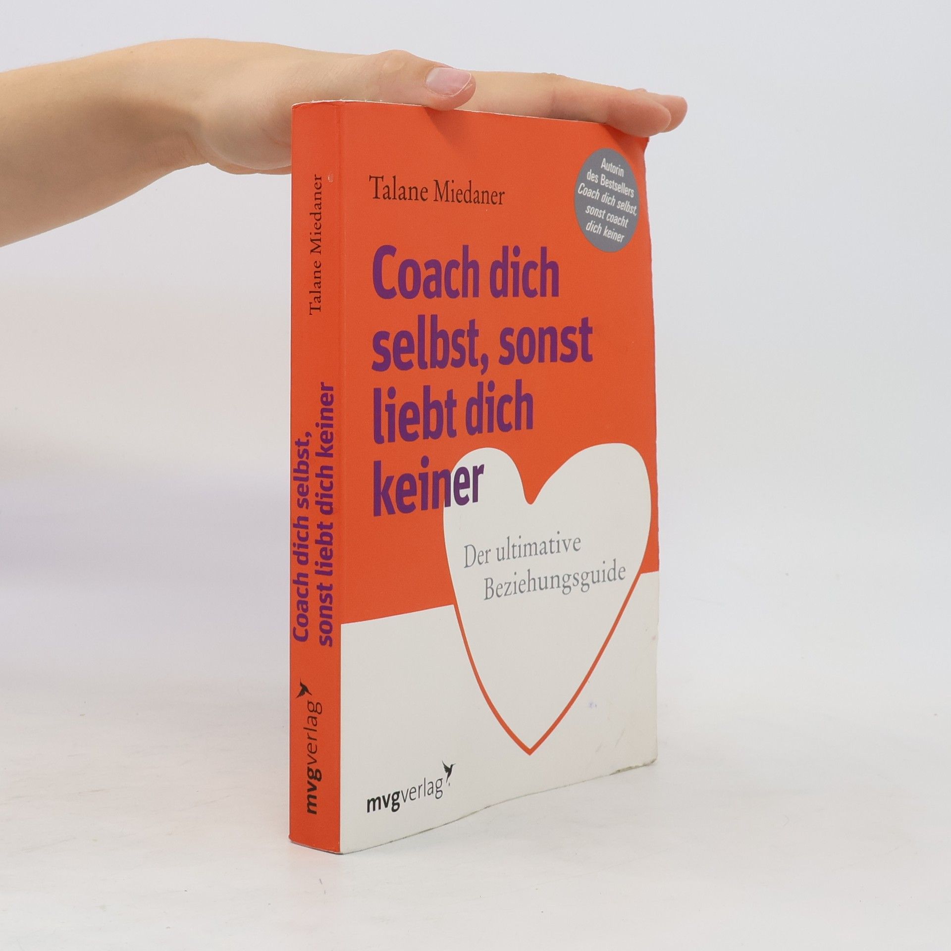 Talane Miedaner Coach dich selbst, sonst liebt dich keiner