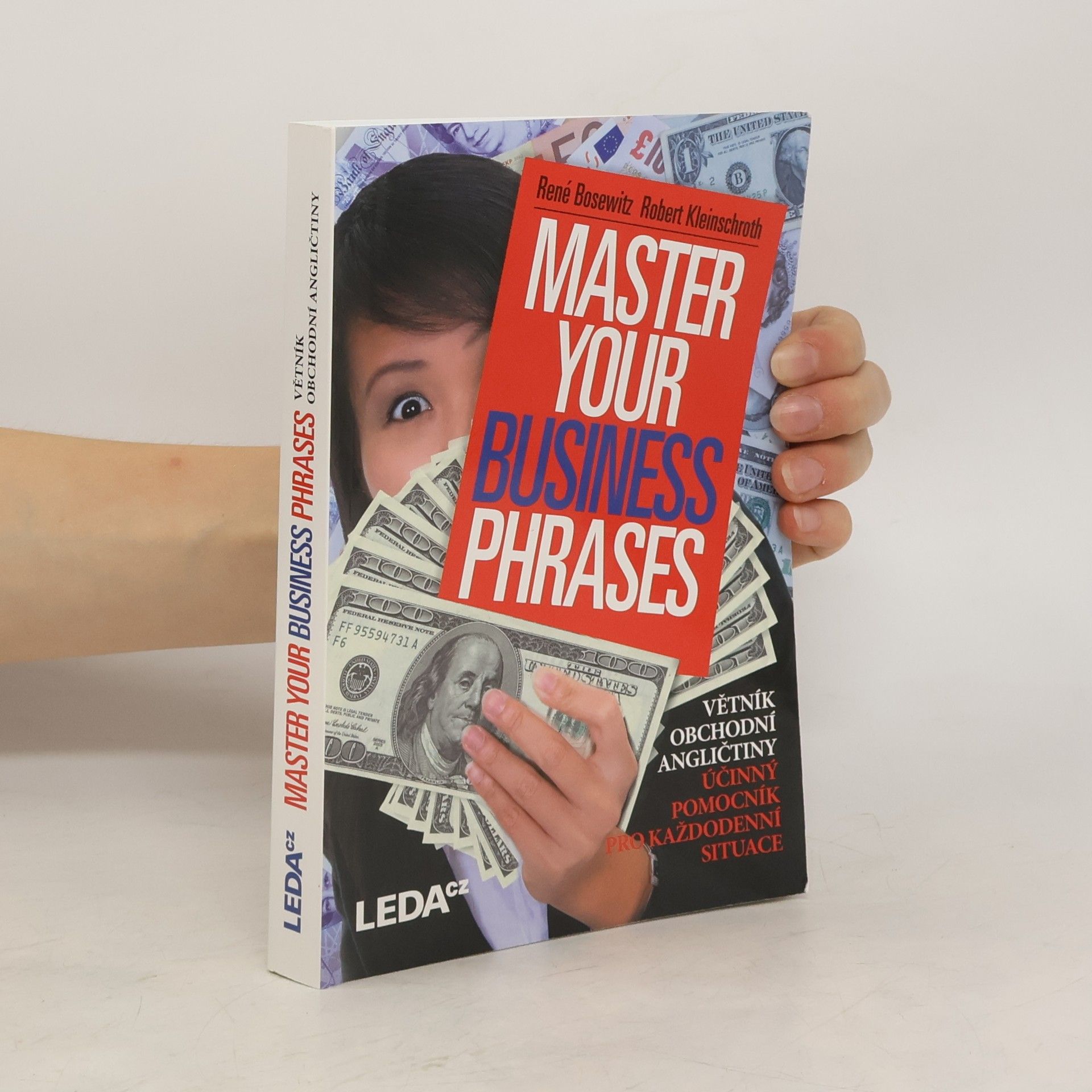 René Bosewitz Master your business phrases : větník obchodní angličtiny : účinný pomocník pro každodenní situace