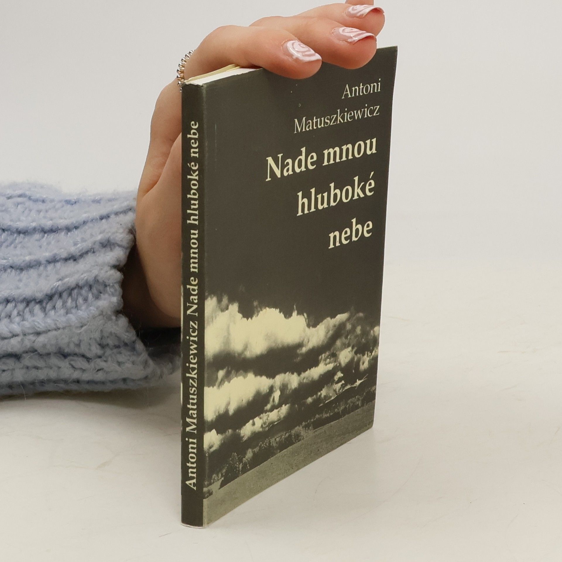 Antoni Matuszkiewicz Nade mnou hluboké nebe