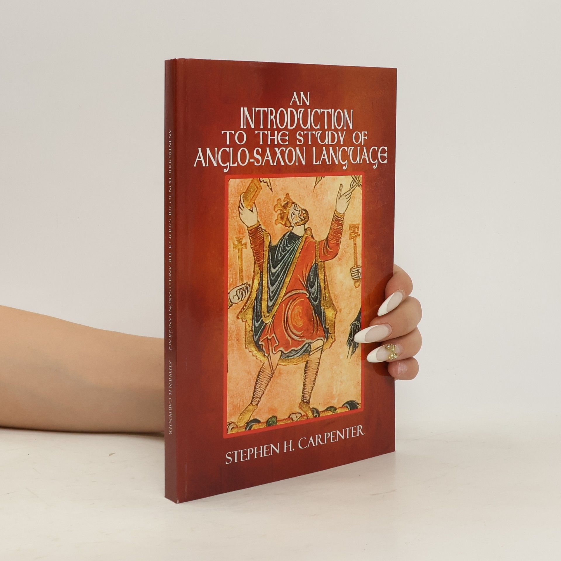 Stephen Carpenter An Introduction to the Study of the Anglo-Saxon Language