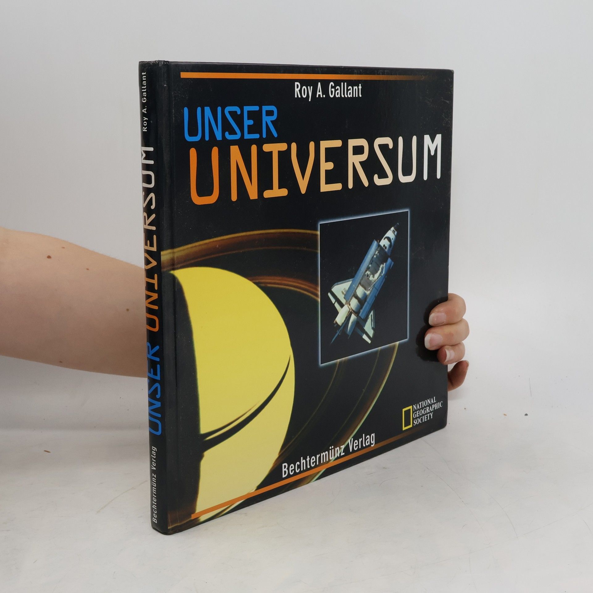 Roy A. Gallant Unser Universum