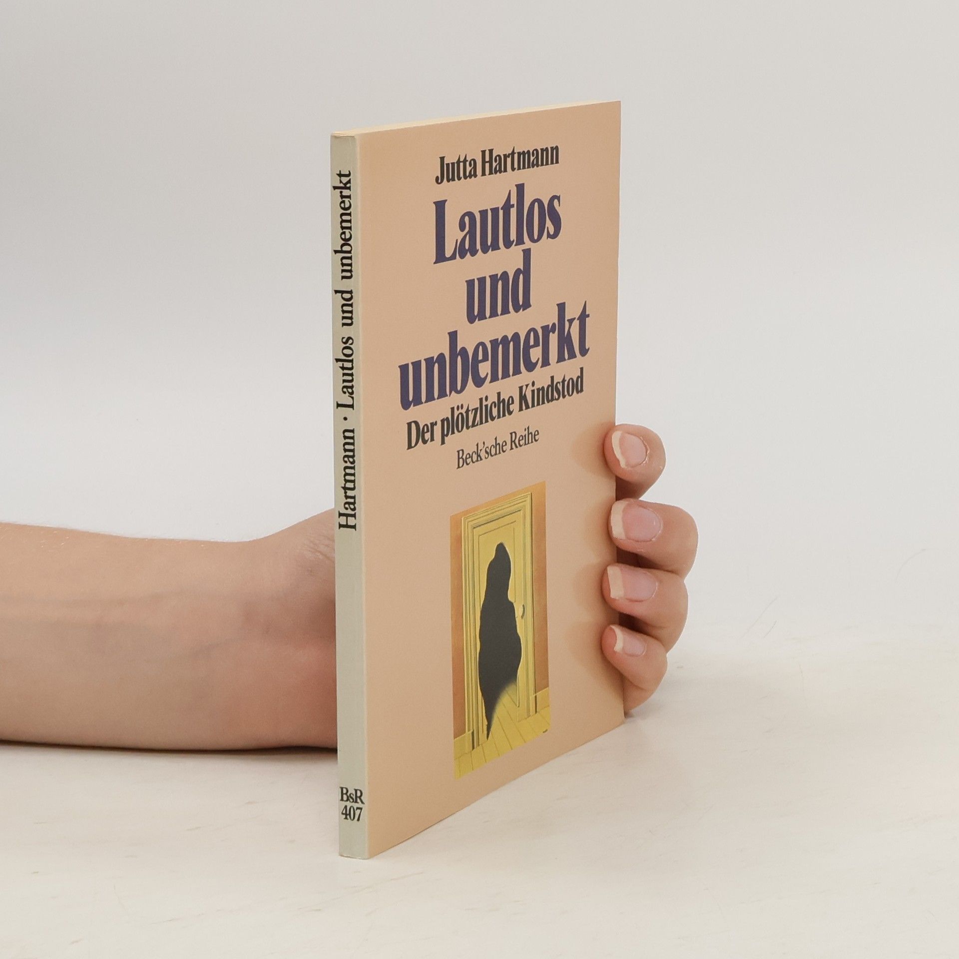 Jutta Hartmann-Armbruster Lautlos und unbemerkt