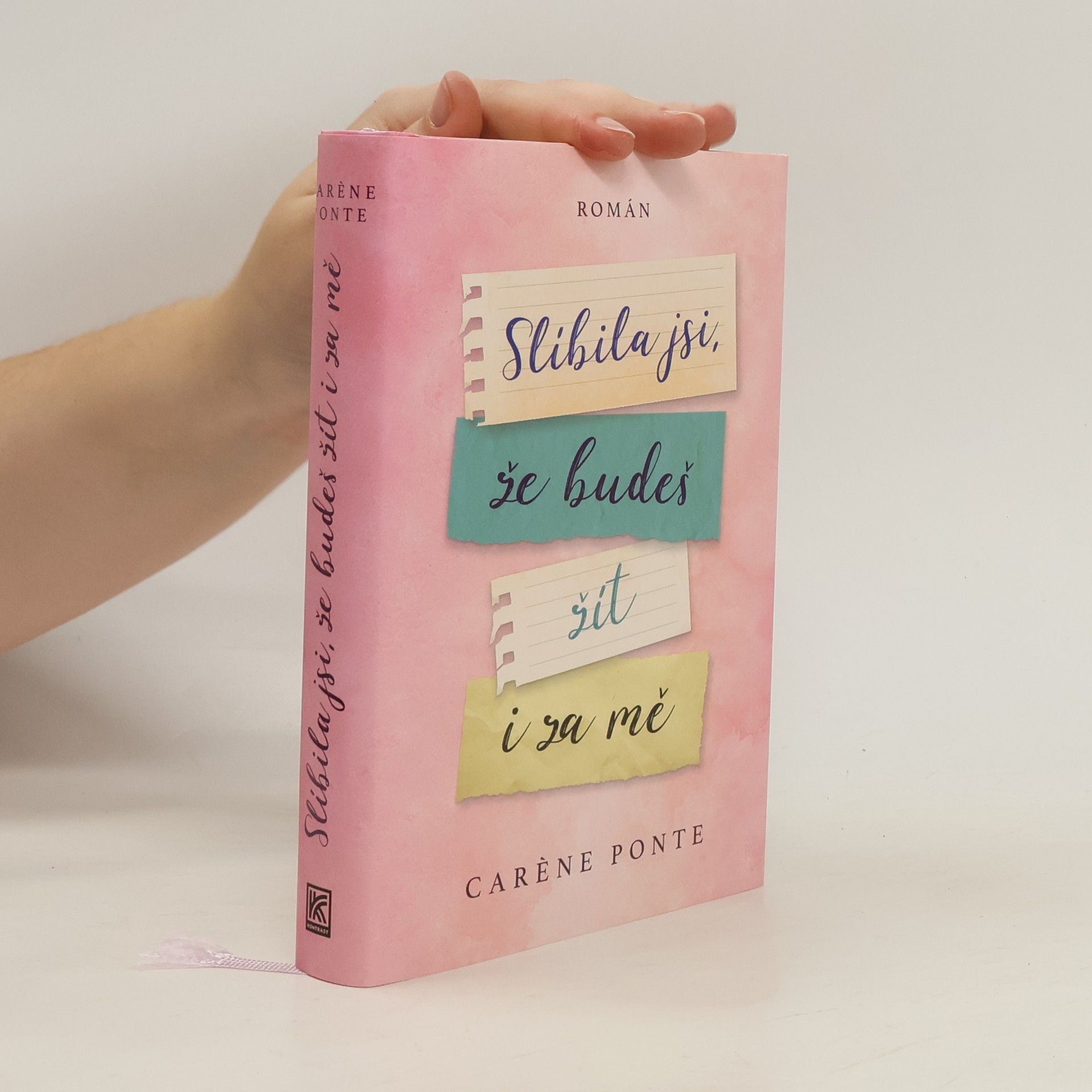 Carène Ponte Slíbila jsi, že budeš žít i za mě