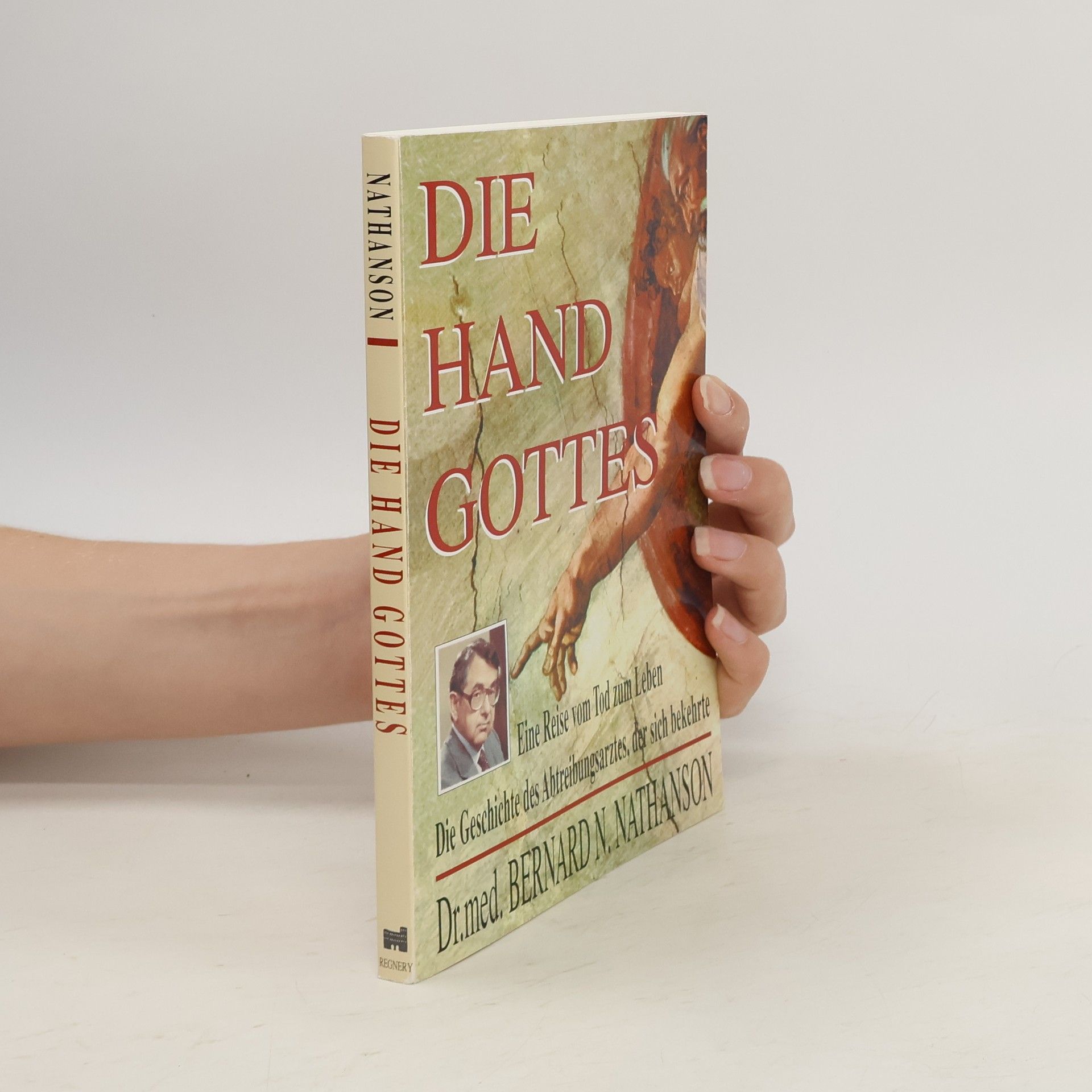 N. Bernard Nathanson Die Hand gottes