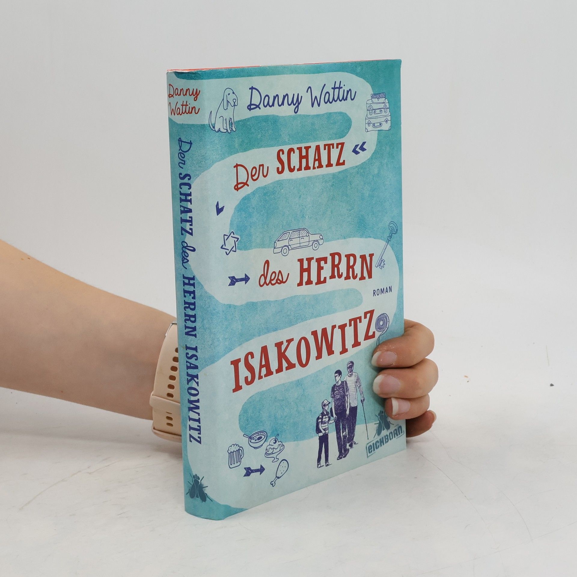 Danny Wattin Der Schatz des Herrn Isakowitz