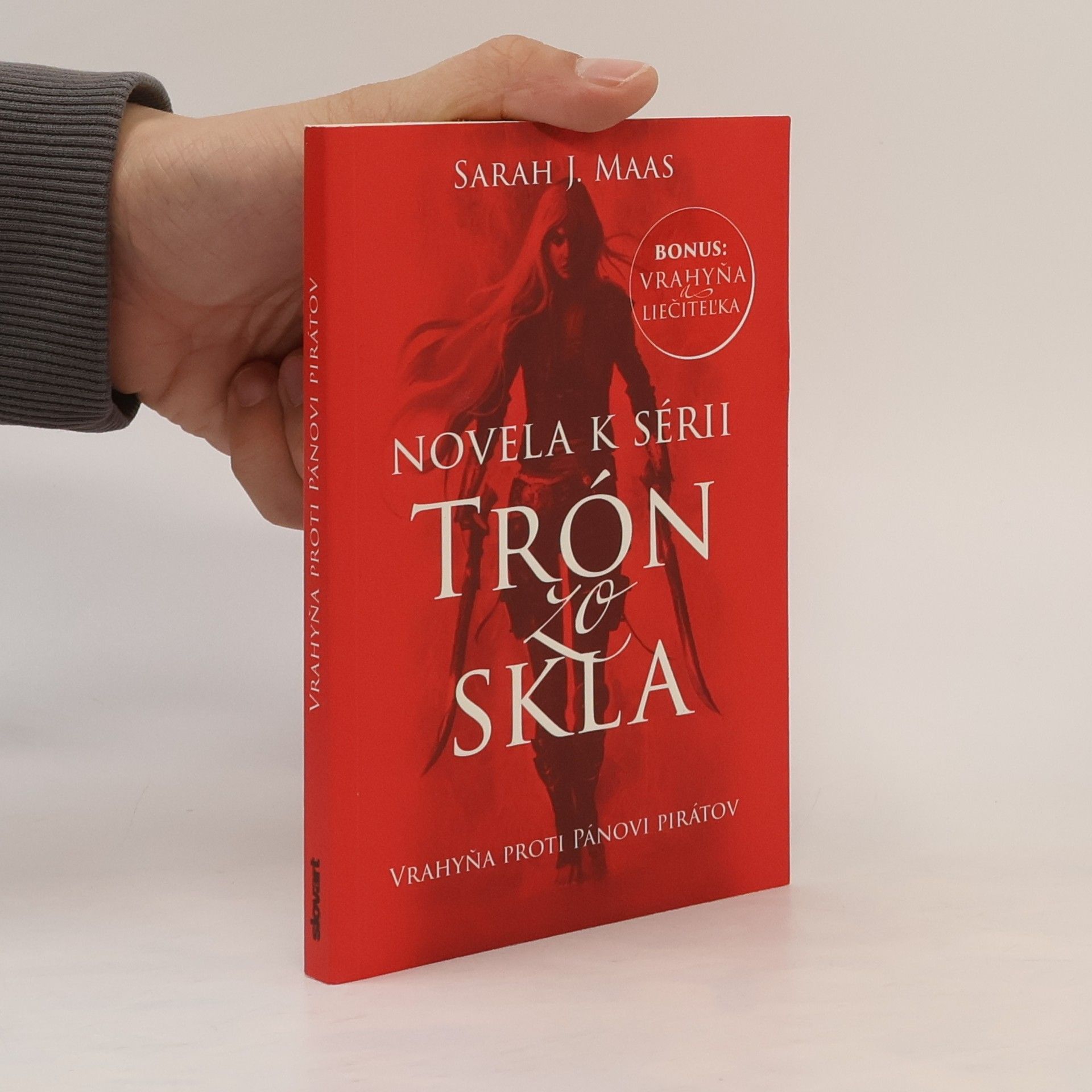 Sarah J. Maas Vrahyňa proti Pánovi pirátov / Vrahyňa a liečiteľka