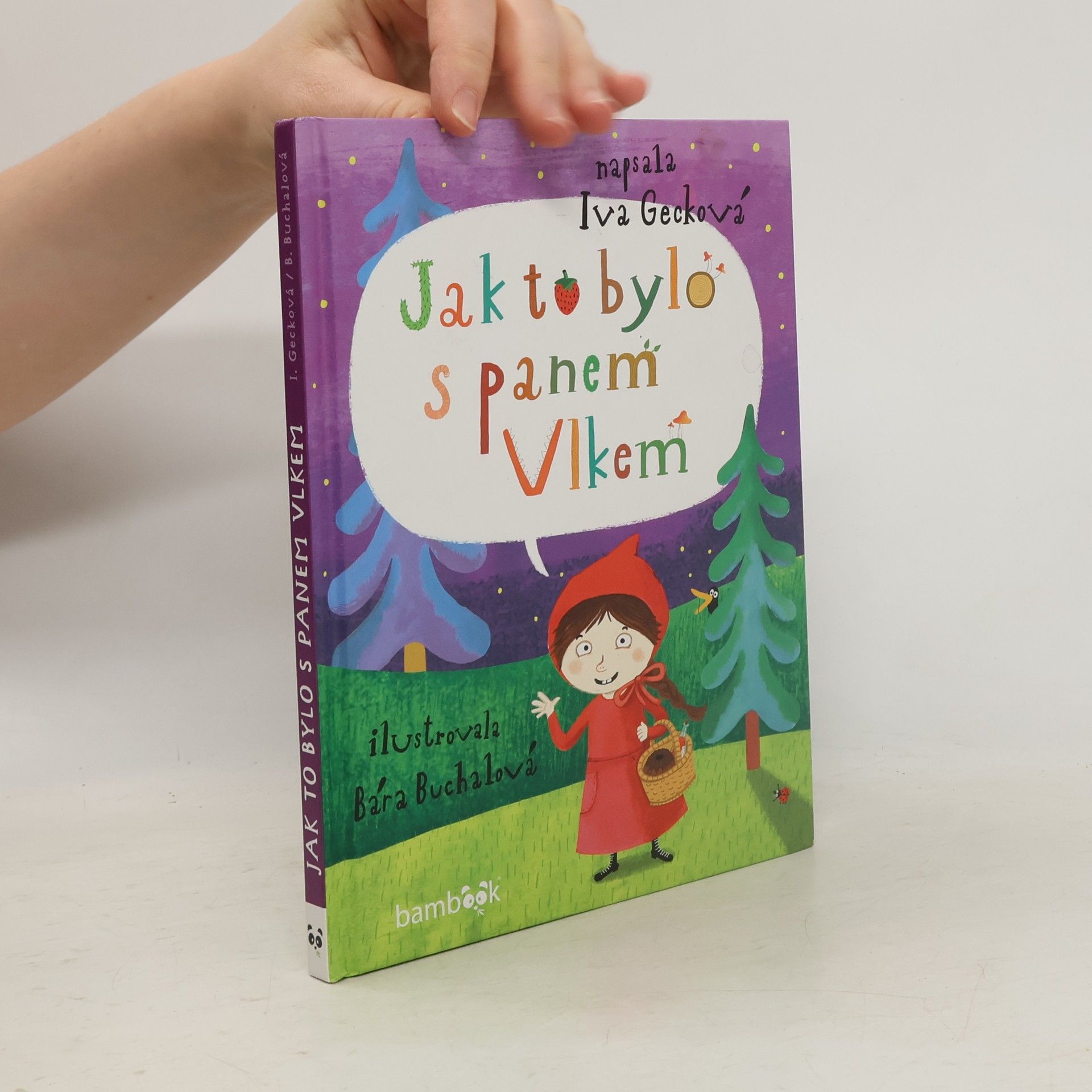 Gecková Iva Jak to bylo s panem Vlkem