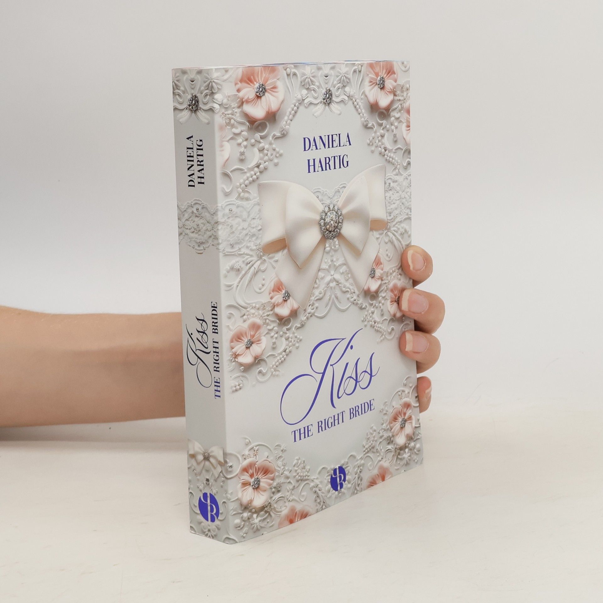 Daniela Hartig Kiss the Right Bride