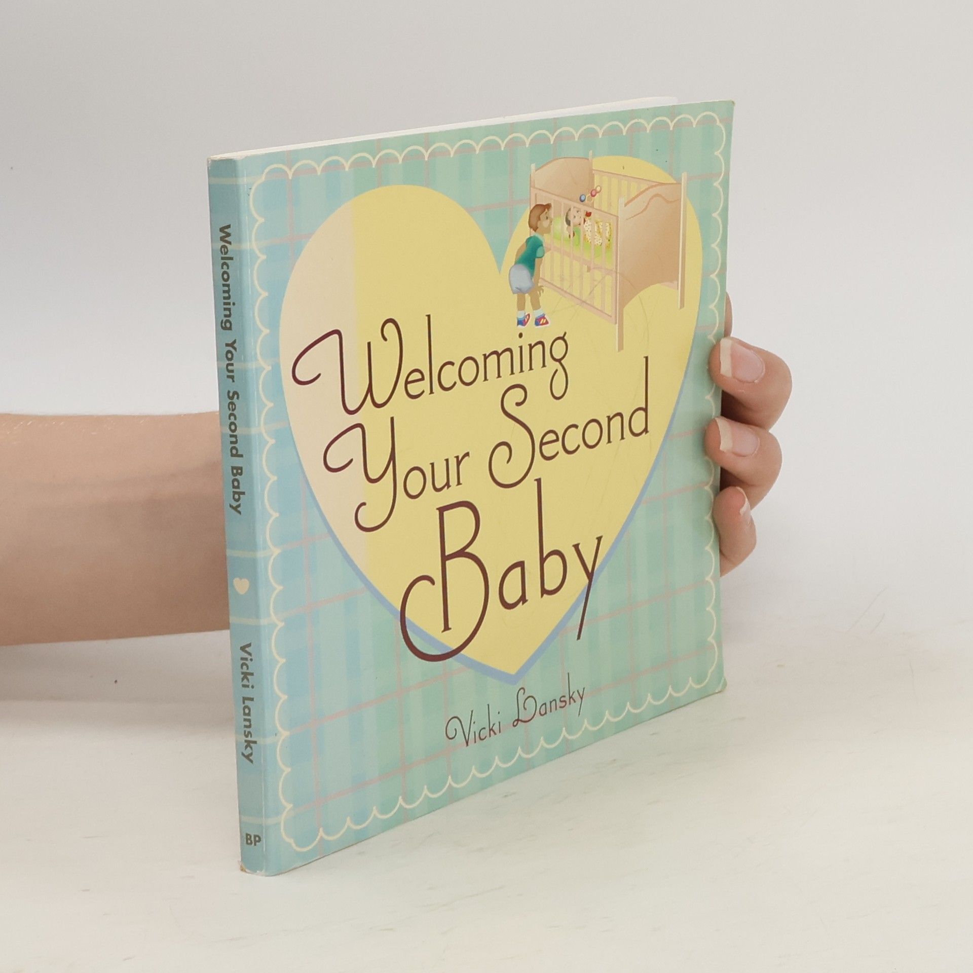 Vicki Lansky Welcoming Your Second Baby