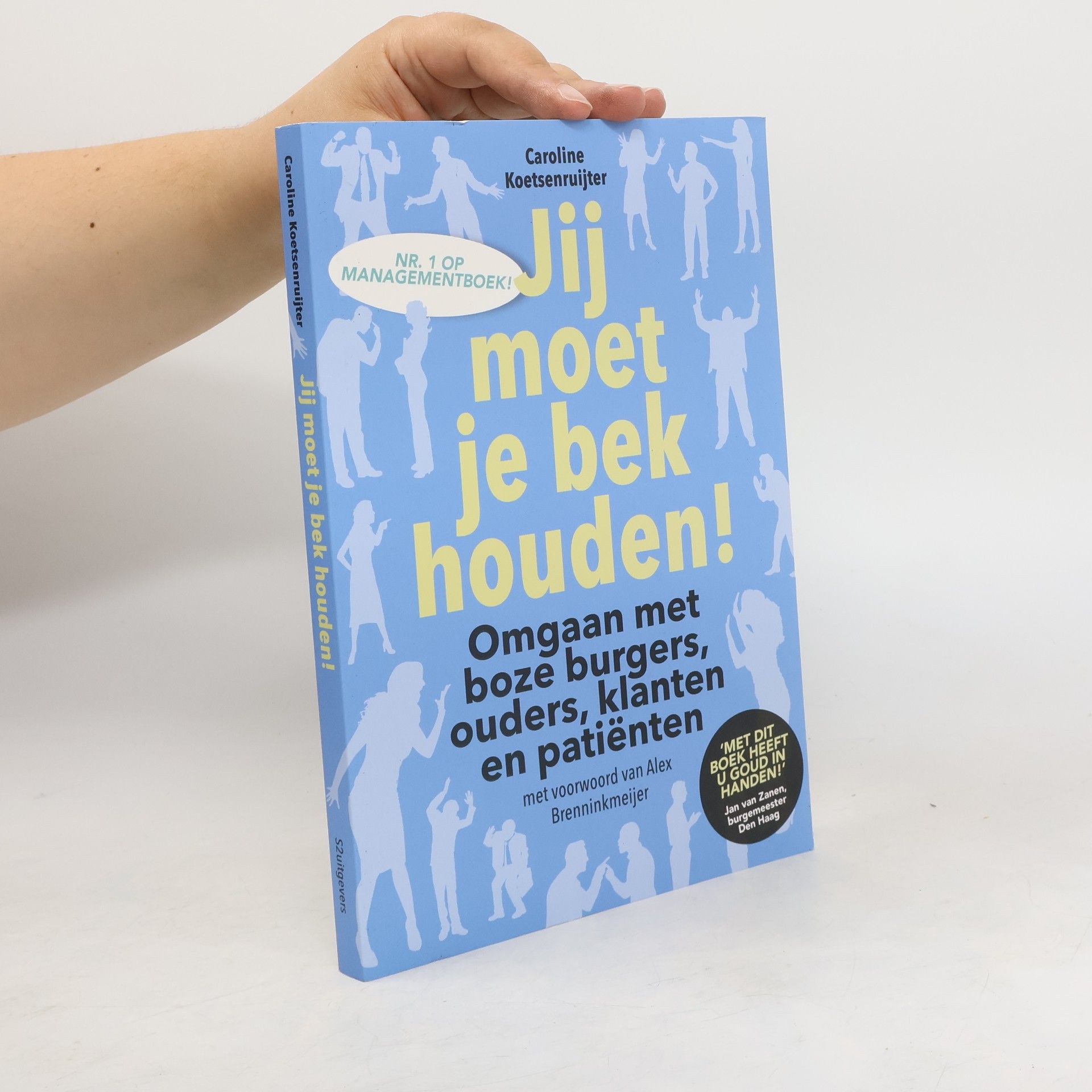 Caroline Koetsenruijter Jij moet je bek houden!
