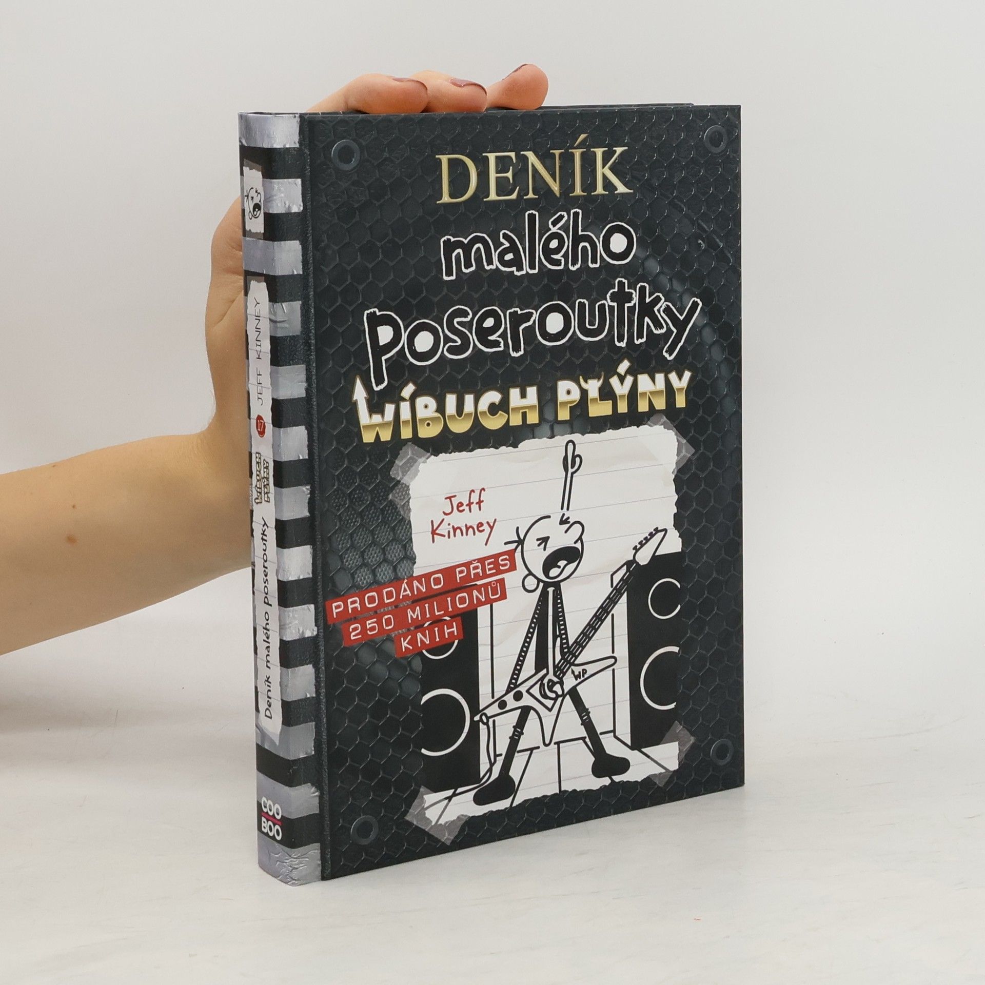Jeff Kinney Deník malého poseroutky 17. Wíbuch plýny