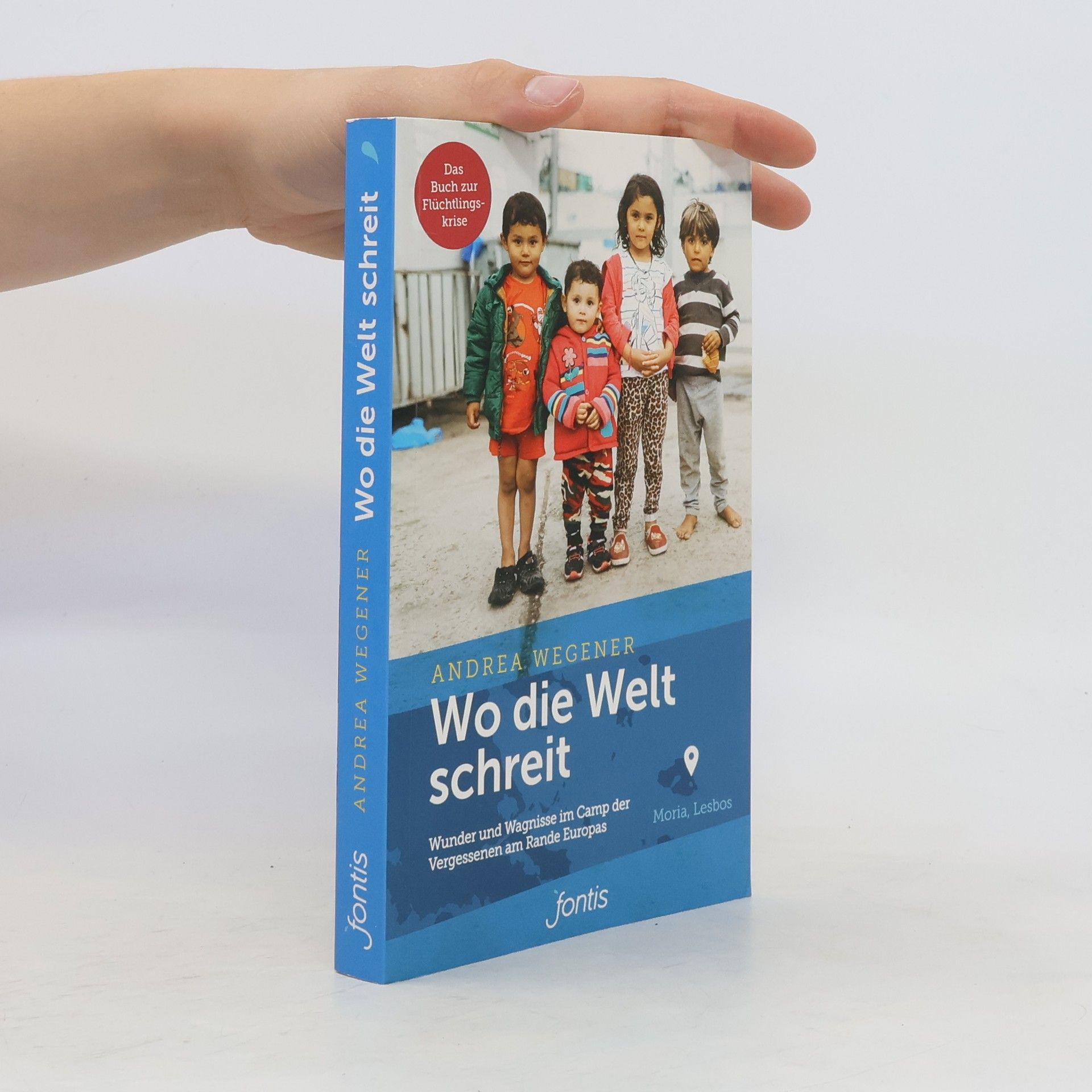 Andrea Wegener Wo die Welt schreit