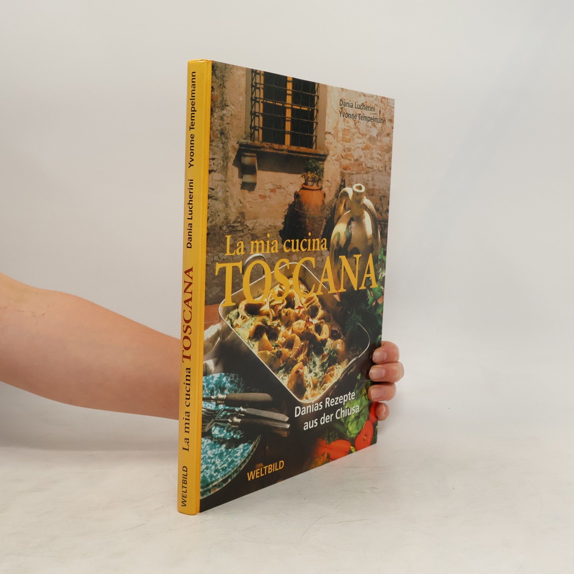 Dania Lucherini La mia cucina Toscana