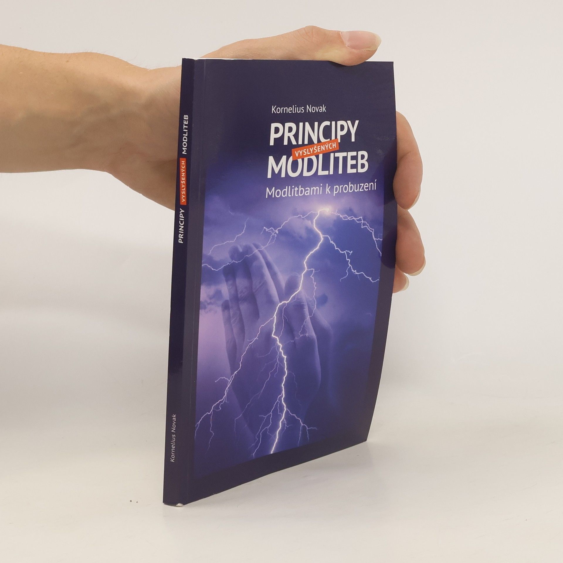 Kornelius Novak Principy vyslyšených modliteb. Modlitbami k probuzení