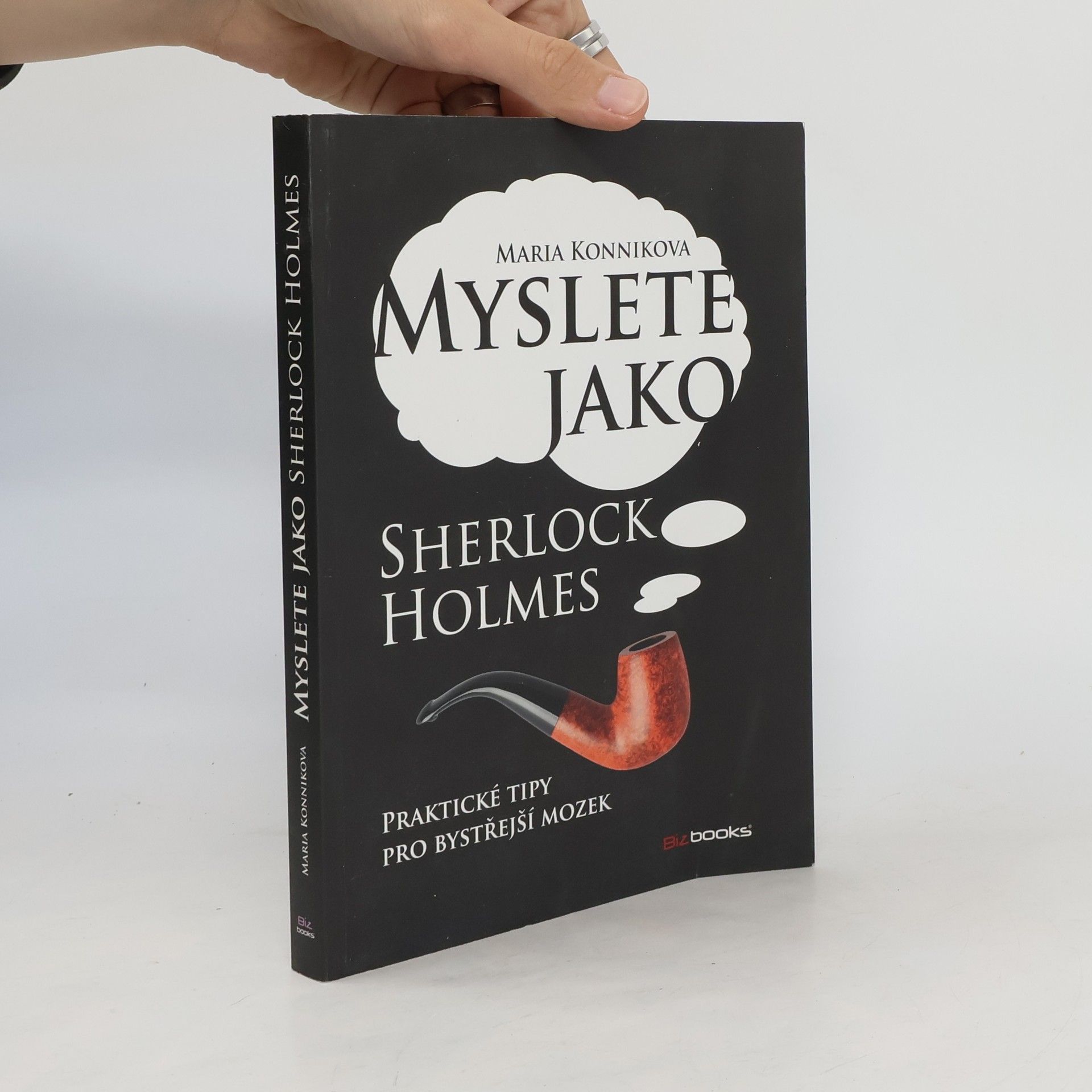 Maria Konnikova Myslete jako Sherlock Holmes