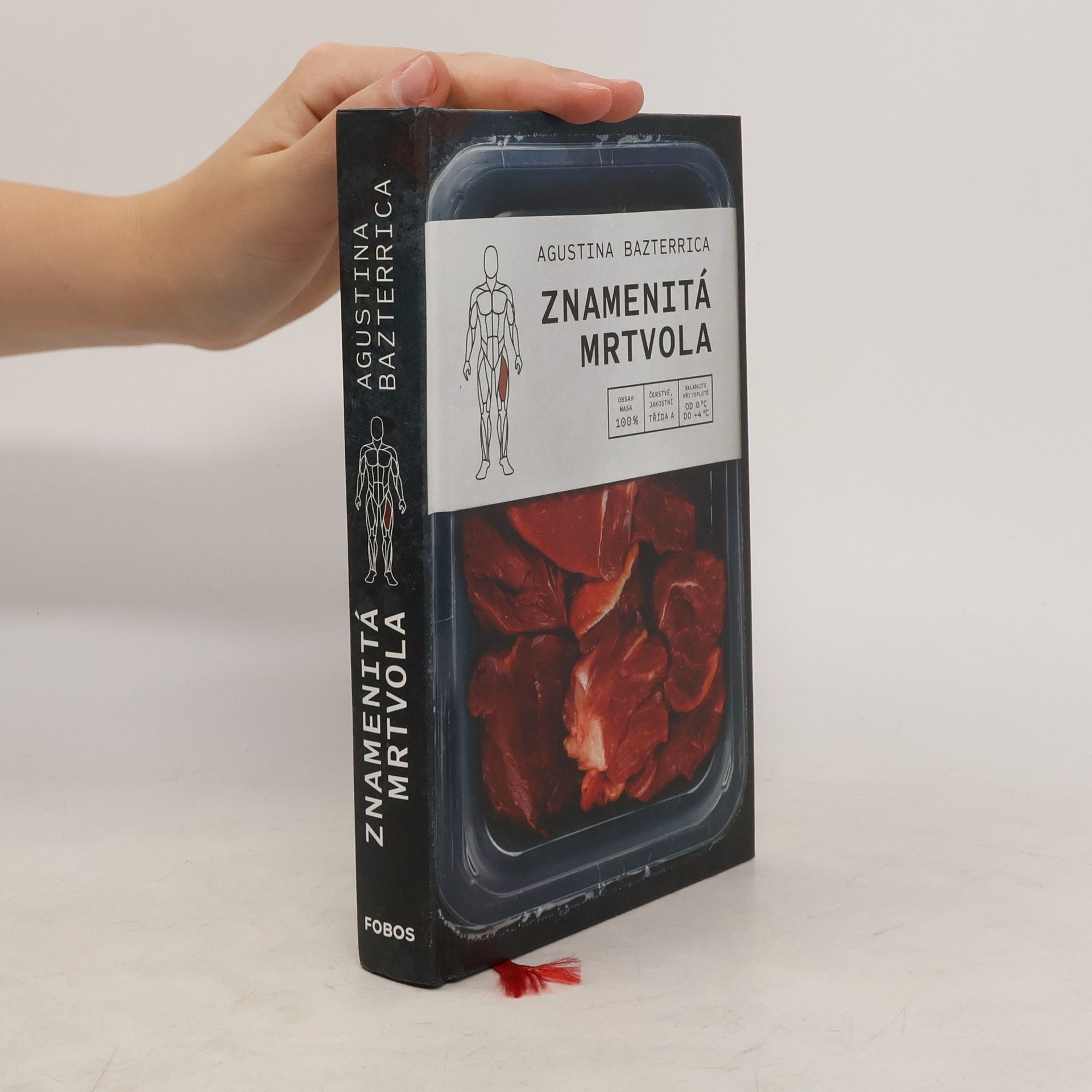 Agustina Bazterrica Znamenitá mrtvola