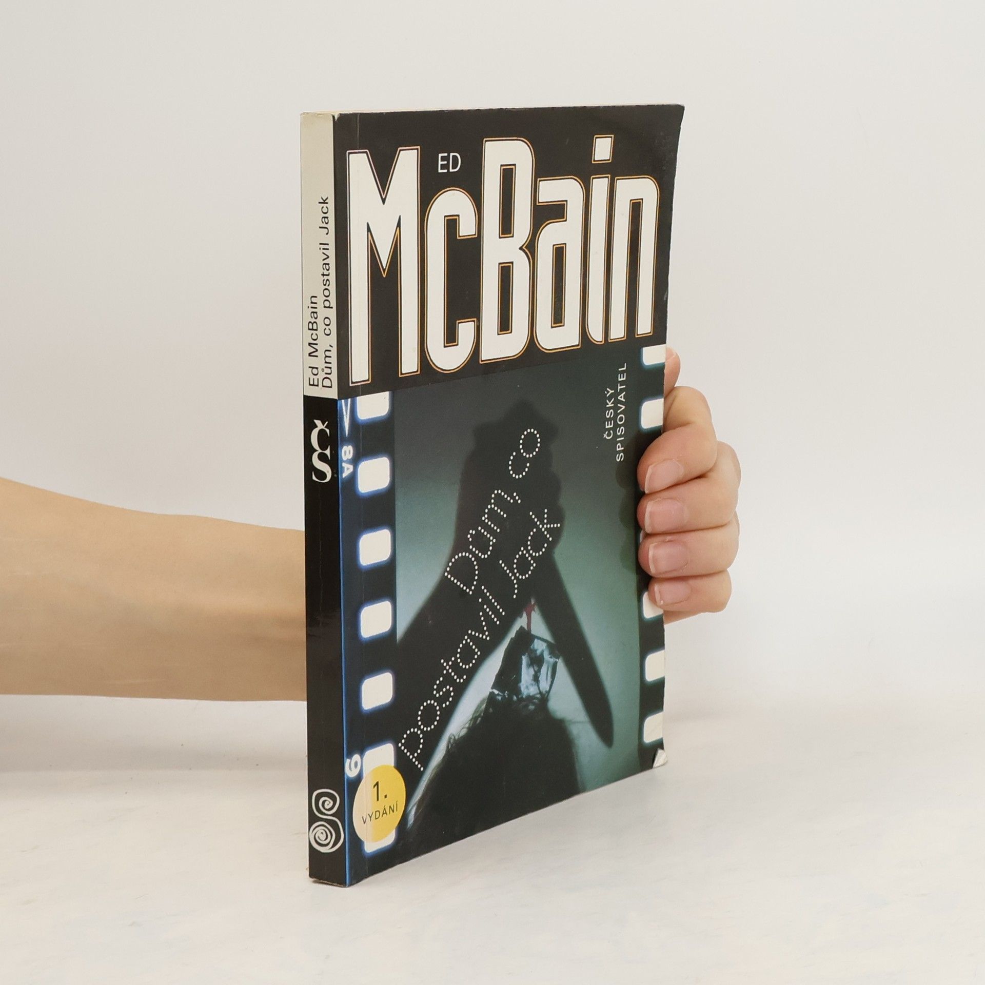 Ed McBain Dům, co postavil Jack