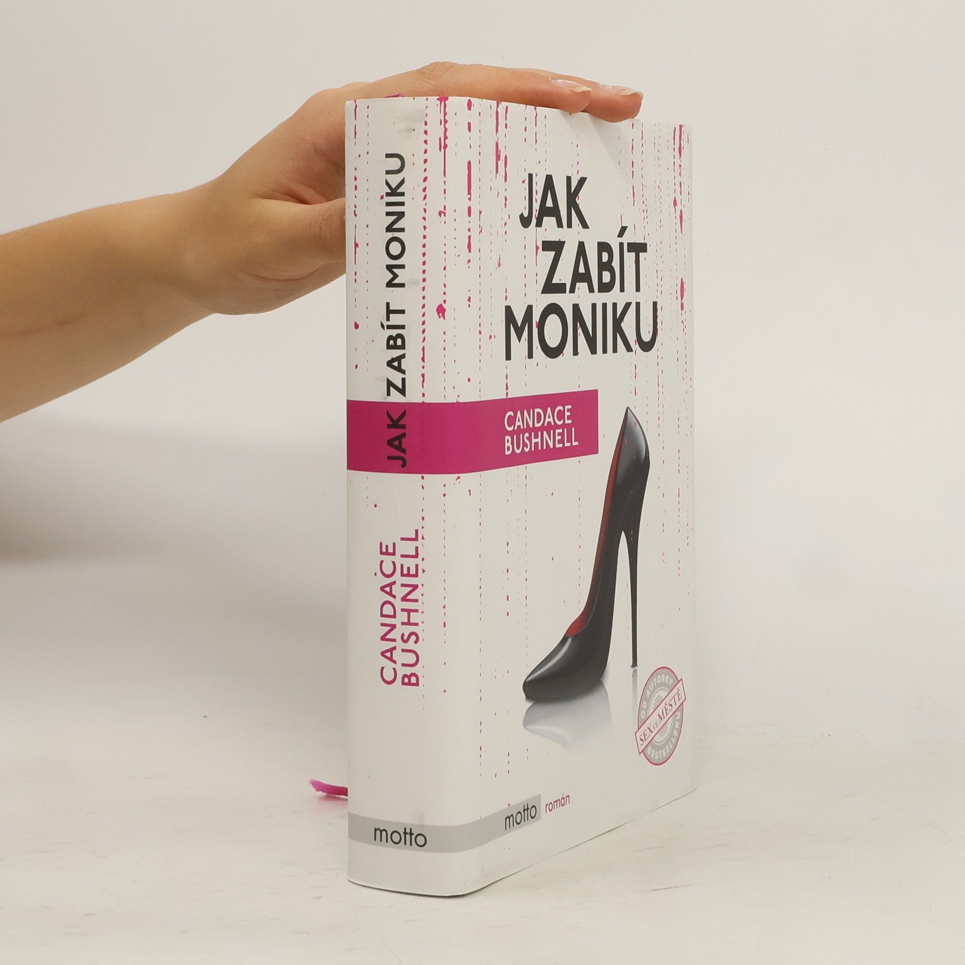 Candace Bushnell Jak zabít Moniku