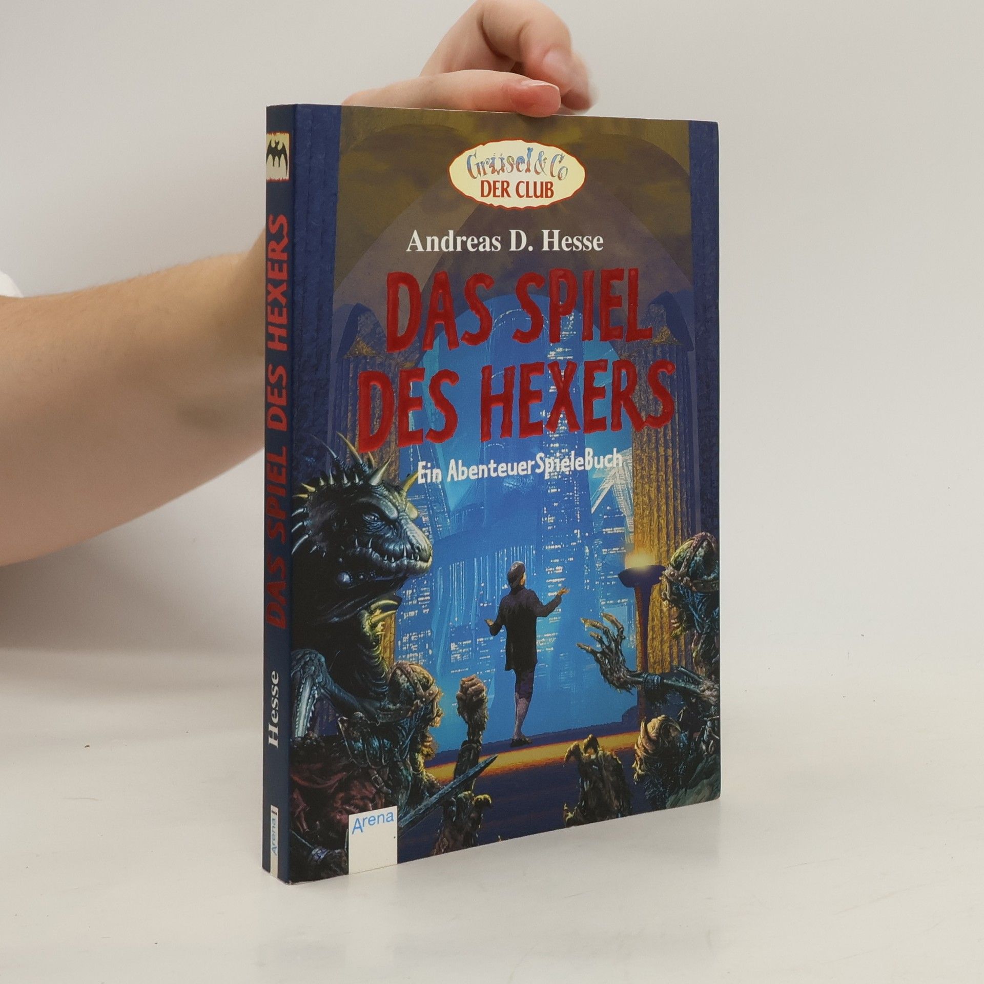 Andreas D. Hesse Das Spiel des Hexers