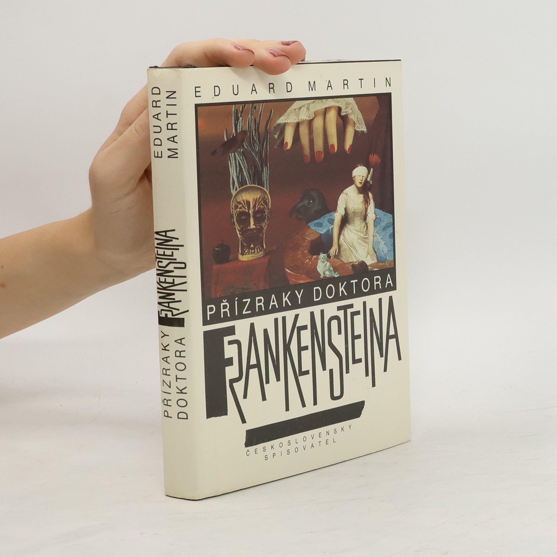 Eduard Martin Přízraky doktora Frankensteina