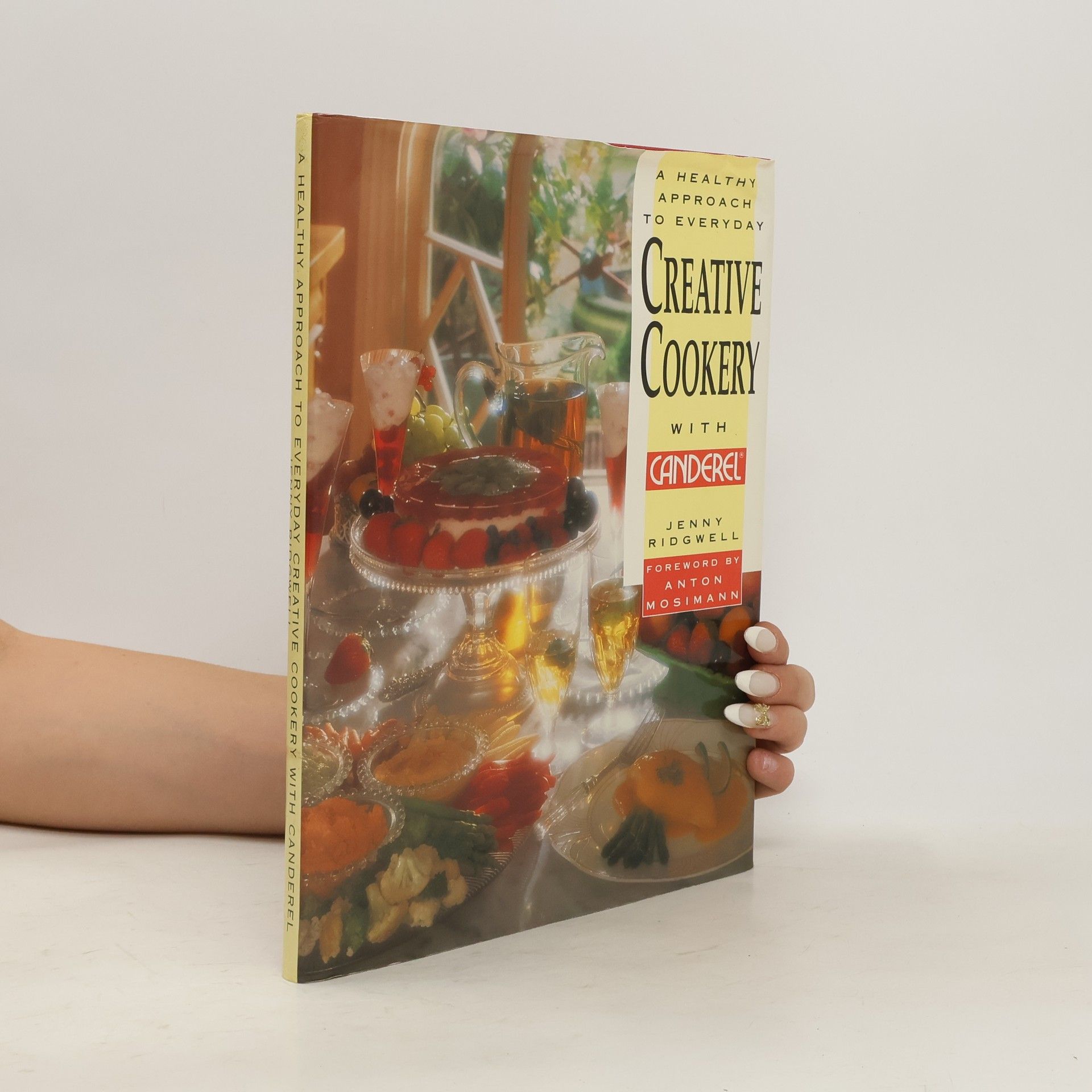 Jenny Ridgwell A Healthy Approach to Everyday Creative Cookery with Canderel