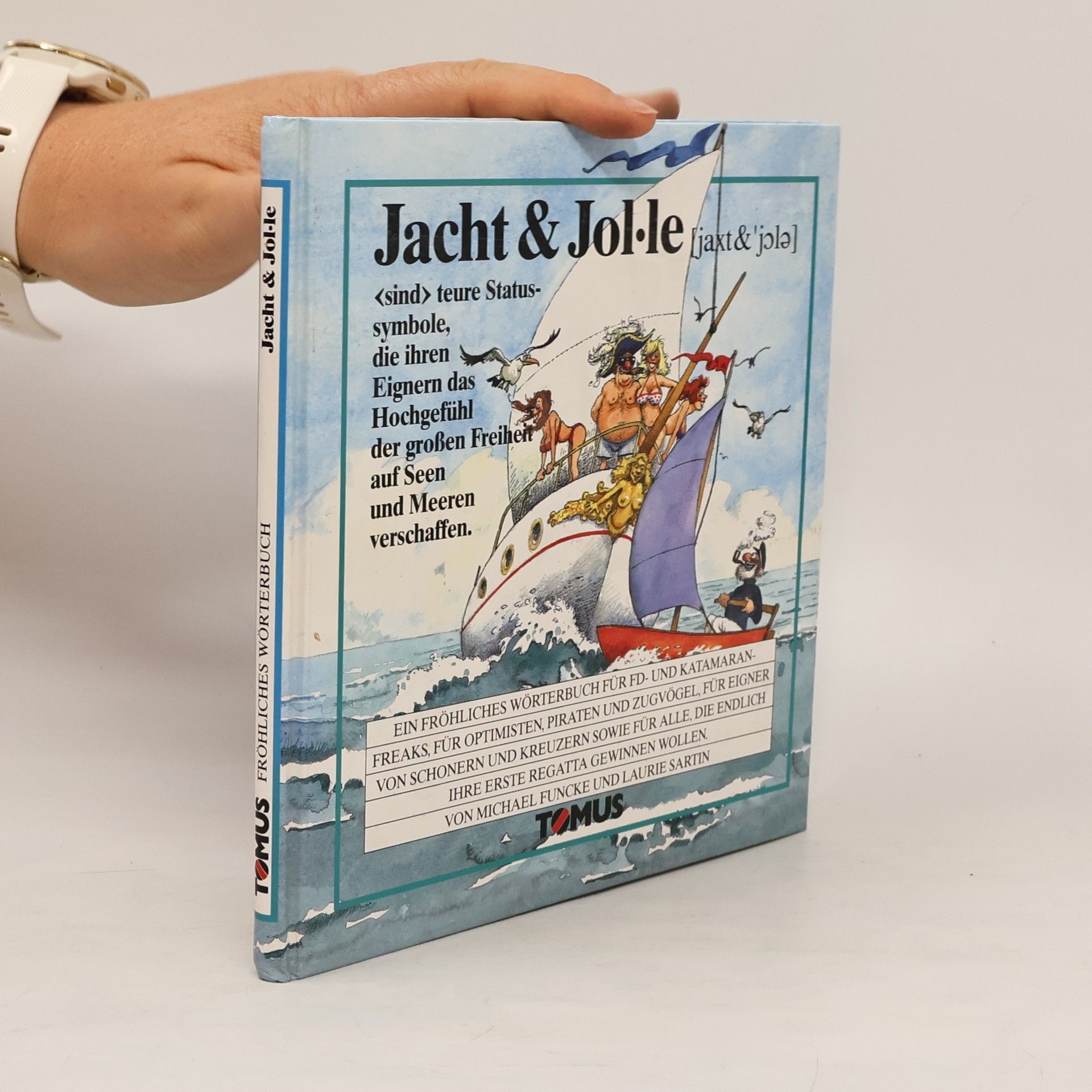 Collectif d'auteurs Jacht und Jolle. Ein fröhliches Wörterbuch.