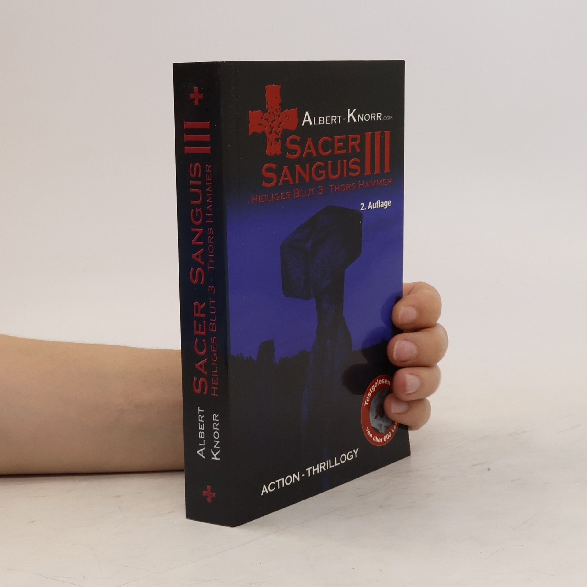 Albert Knorr Sacer Sanguis - Heiliges Blut - Thors Hammer