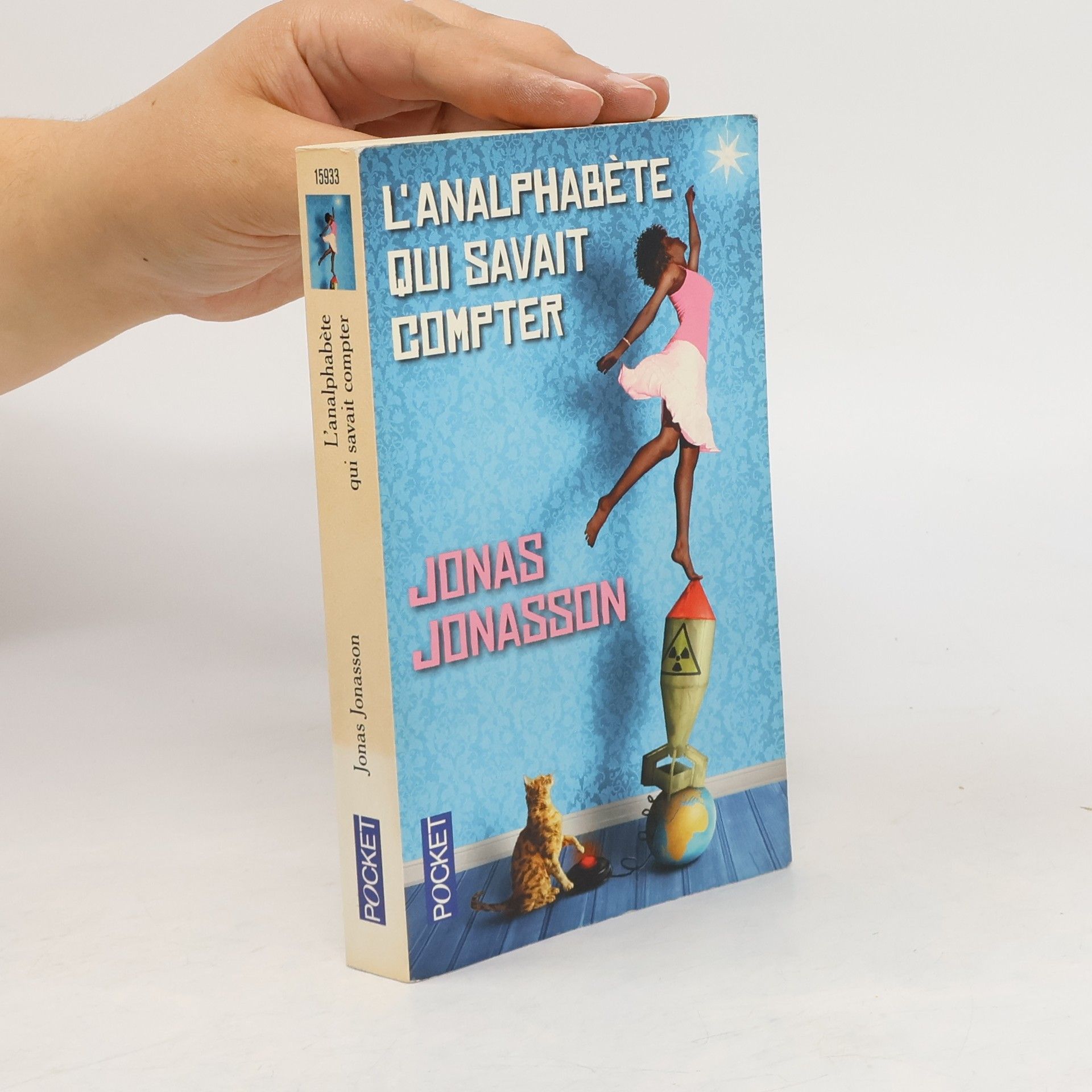 Jonas Jonasson L' analphabète qui savait compter