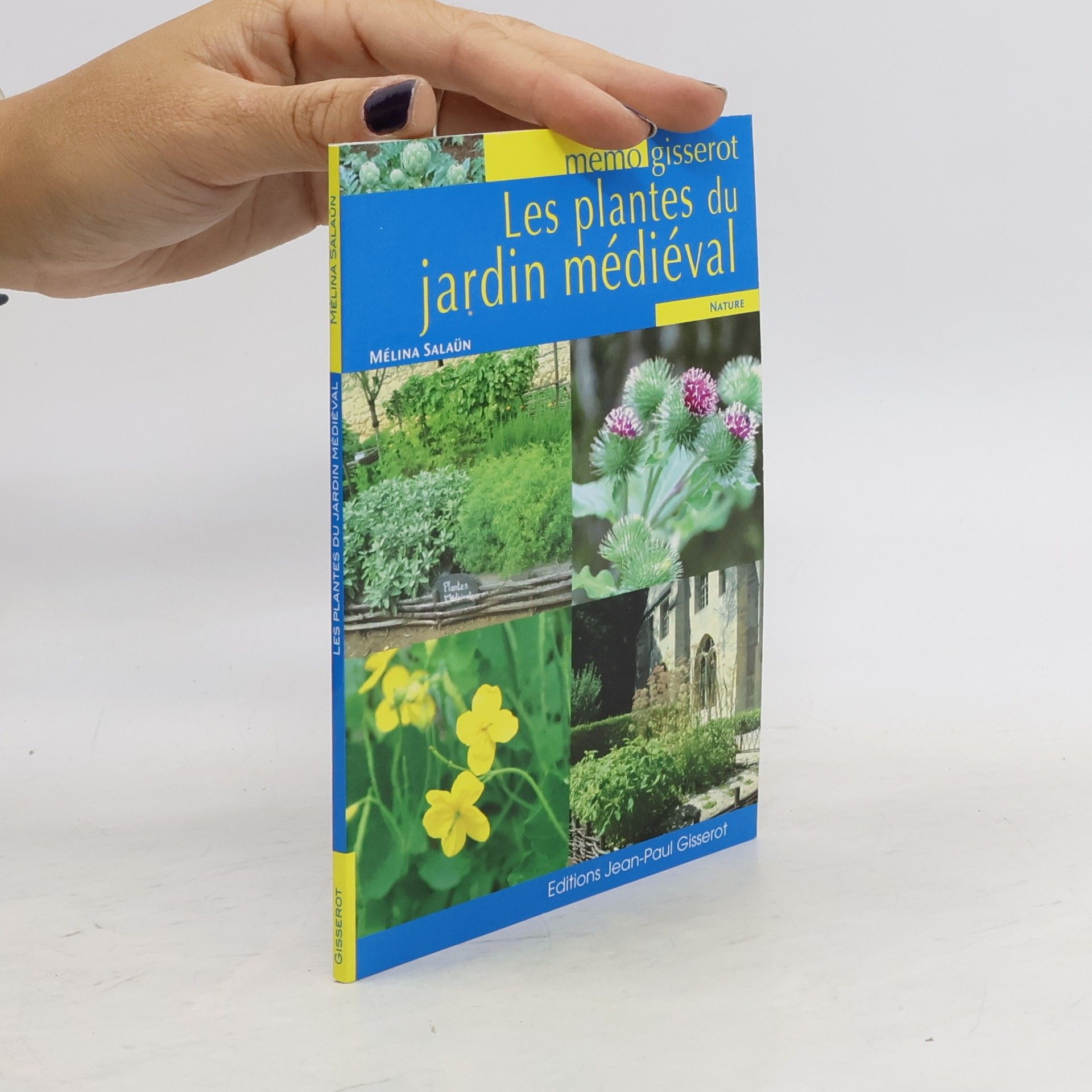 Mélina Salaün Les plantes du jardin médiéval