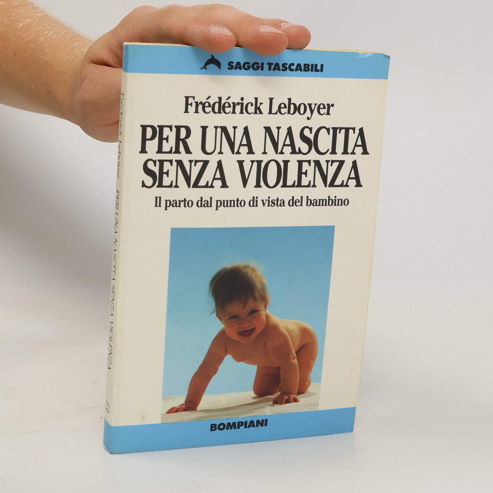 Frederick Leboyer Per una nascita senza violenza